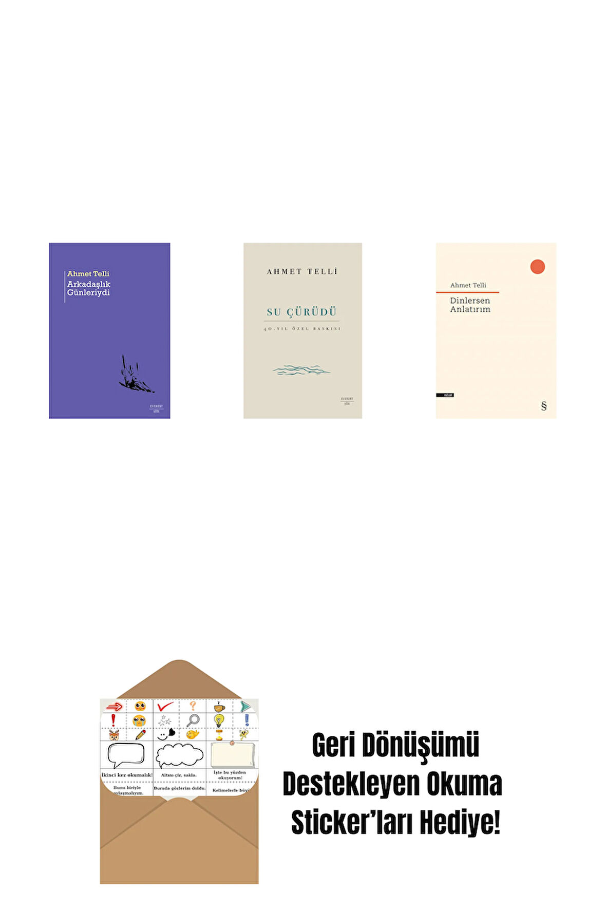 Arkadaşlık Günleriydi + Su Çürüdü (Ciltli) + Dinlersen Anlatırım + Okuma Sticker'ları