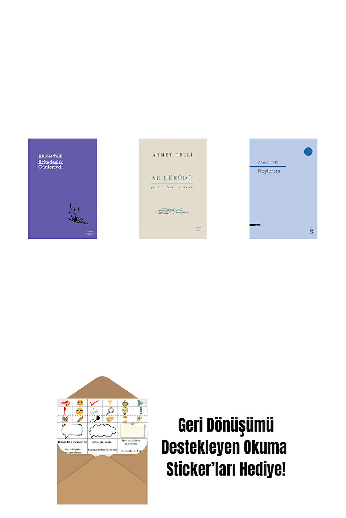 Arkadaşlık Günleriydi + Su Çürüdü (Ciltli) + Neylersin + Okuma Sticker'ları