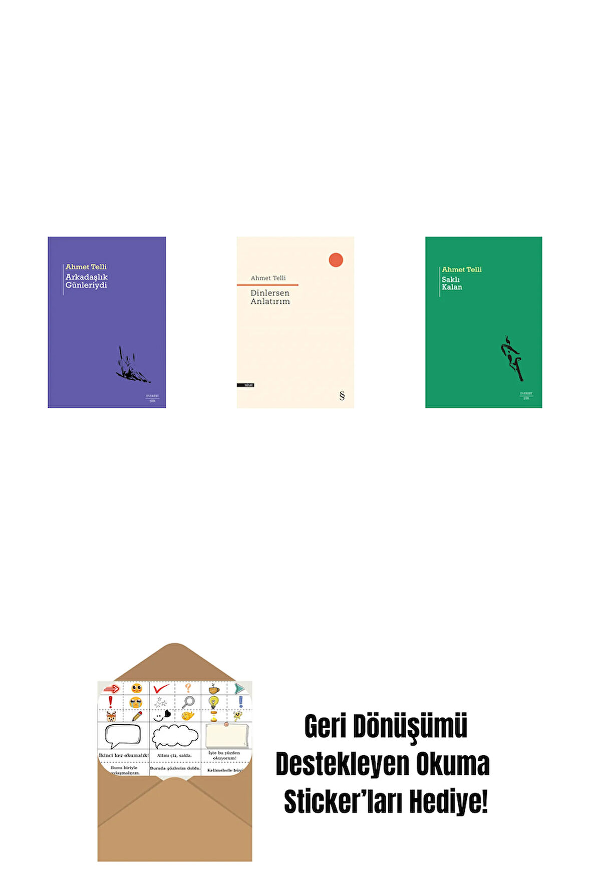 Arkadaşlık Günleriydi + Dinlersen Anlatırım + Saklı Kalan + Okuma Sticker'ları