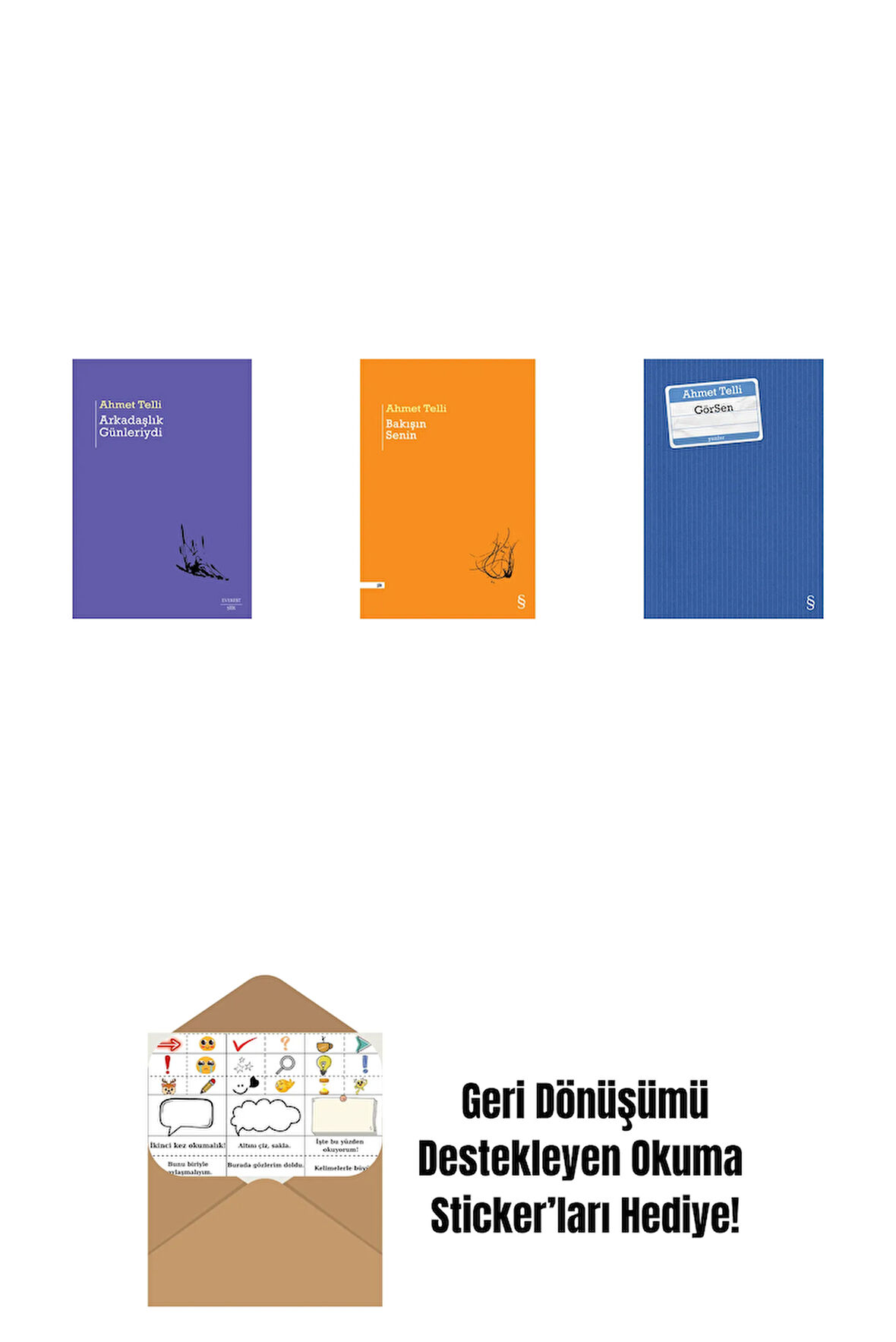 Arkadaşlık Günleriydi + Bakışın Senin + GörSen + Okuma Sticker'ları