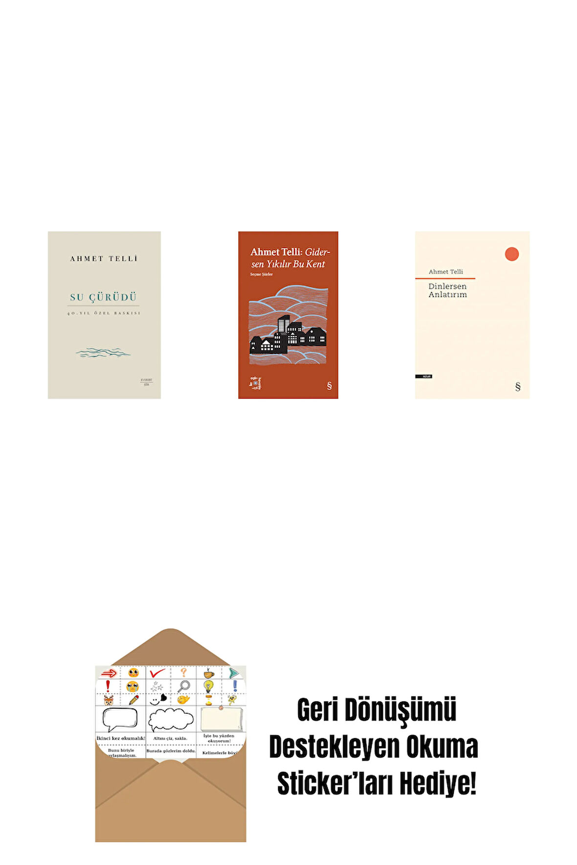 Su Çürüdü (Ciltli) + Everest Açıkhava 21 - Gidersen Yıkılır Bu Kent + Dinlersen Anlatırım + Okuma Sticker'ları