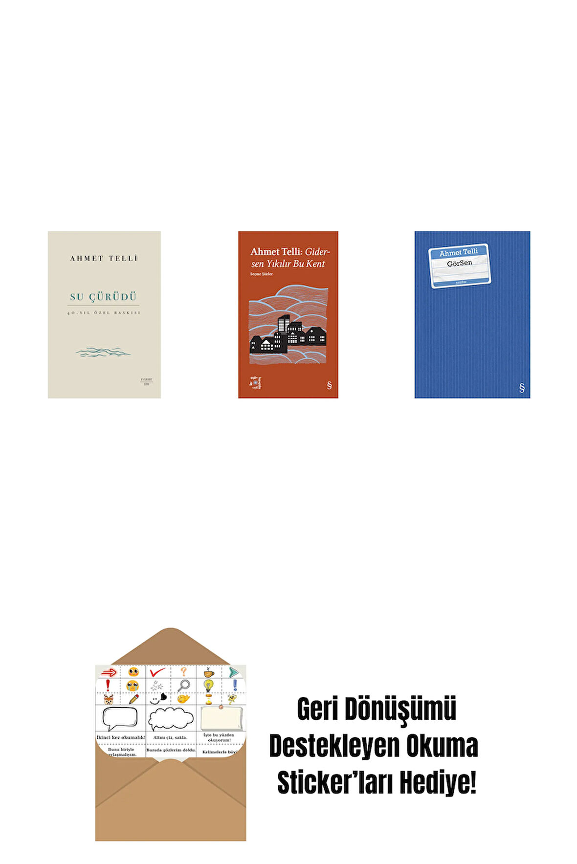 Su Çürüdü (Ciltli) + Everest Açıkhava 21 - Gidersen Yıkılır Bu Kent + GörSen + Okuma Sticker'ları