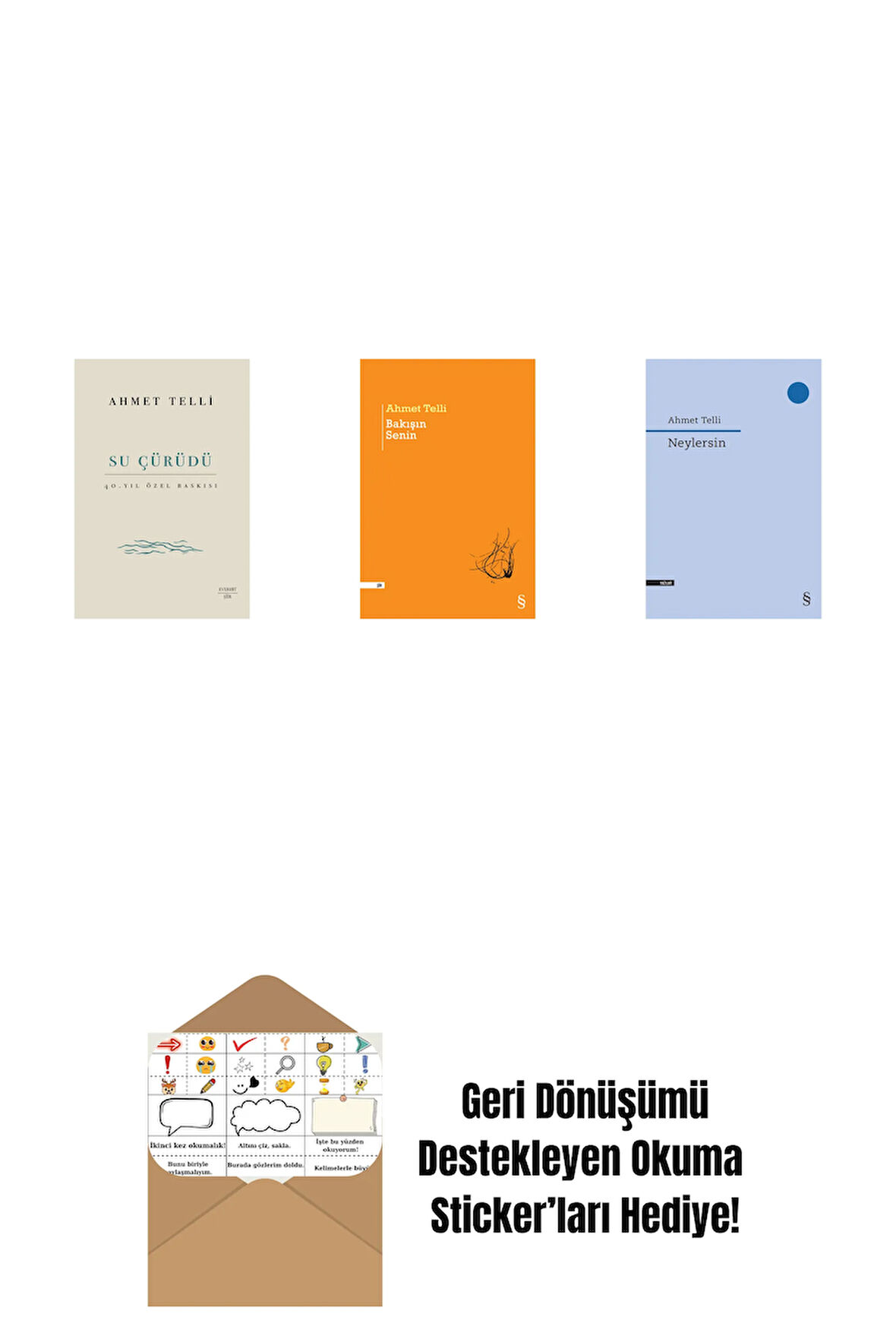 Su Çürüdü (Ciltli) + Bakışın Senin + Neylersin + Okuma Sticker'ları