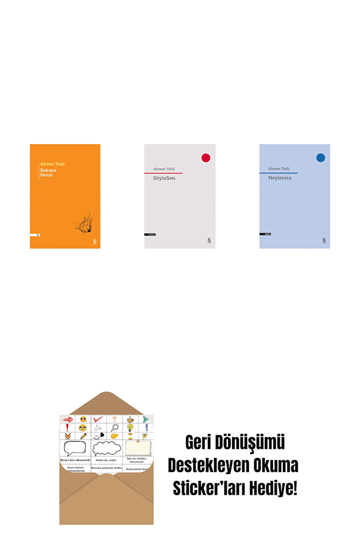 Bakışın Senin + SöyleSen + Neylersin + Okuma Sticker'ları