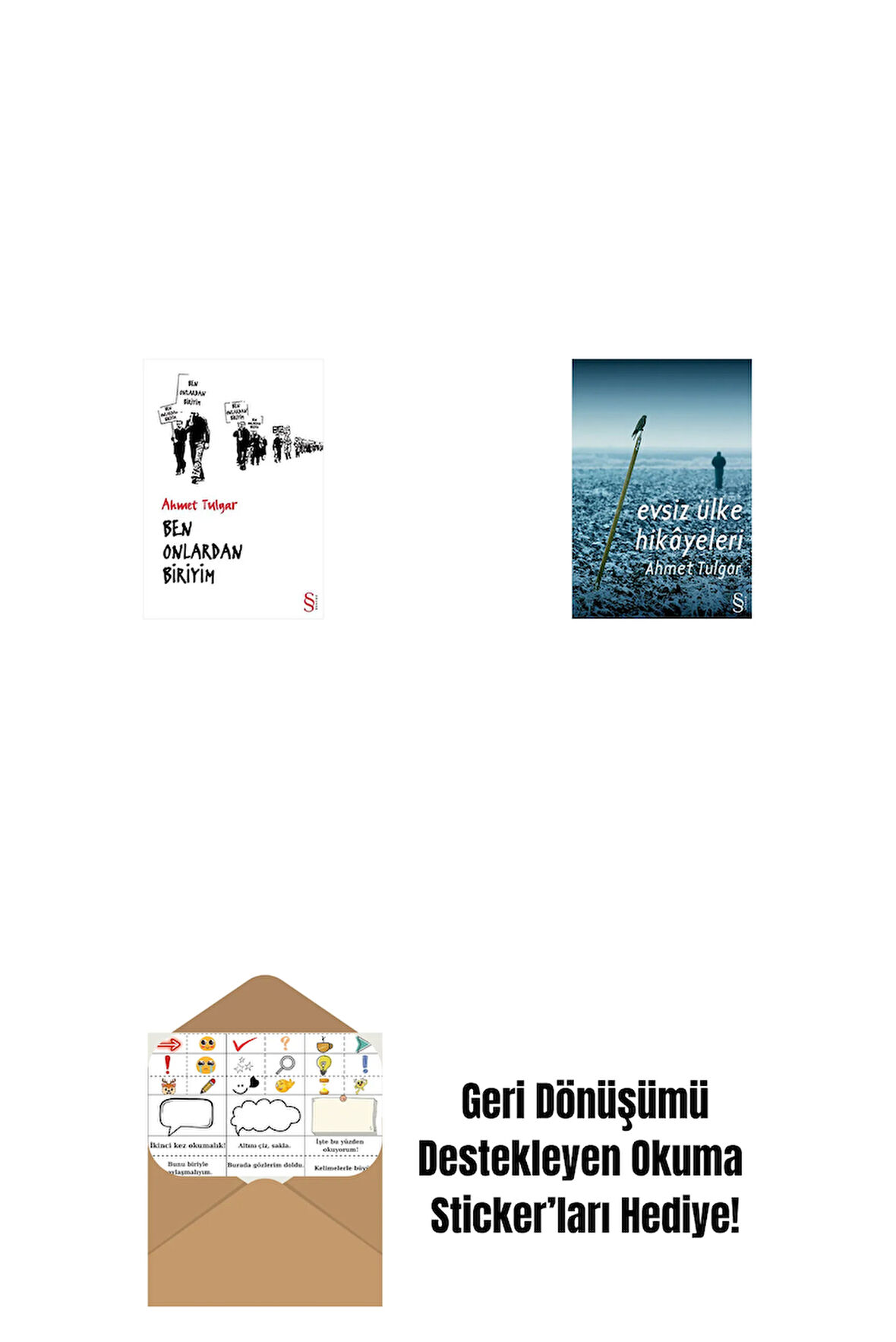 Ben Onlardan Biriyim + Evsiz Ülke Hikâyeleri + Okuma Sticker'ları