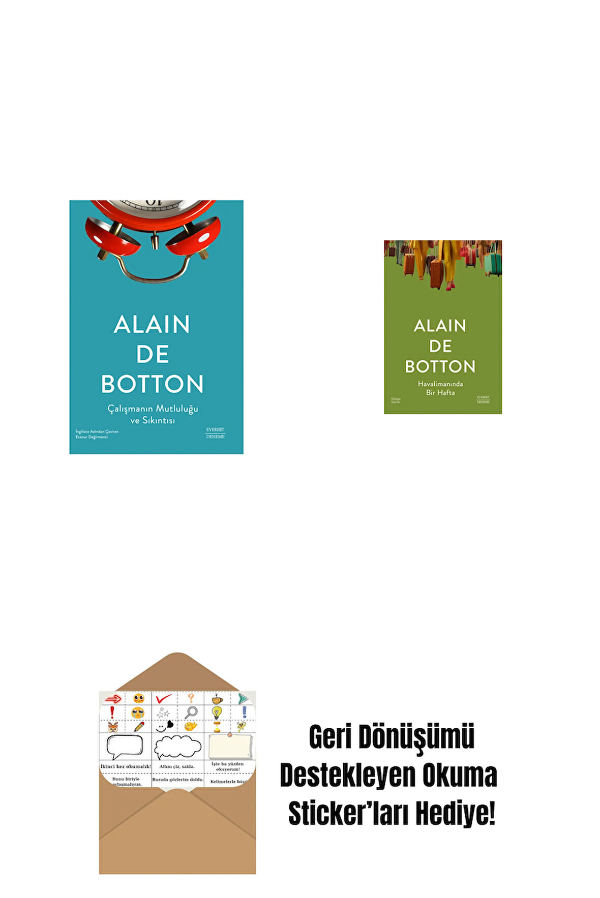 Çalışmanın Mutluluğu ve Sıkıntısı + Havalimanında Bir Hafta + Okuma Sticker'ları
