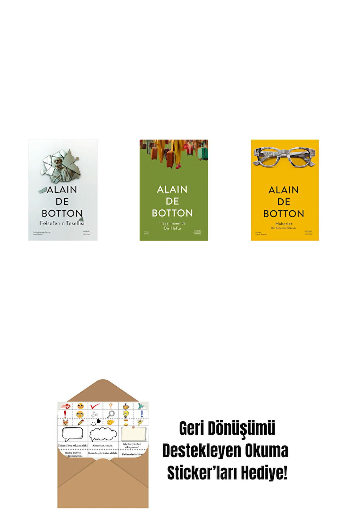 Felsefenin  Tesellisi + Havalimanında Bir Hafta + Haberler + Okuma Sticker'ları