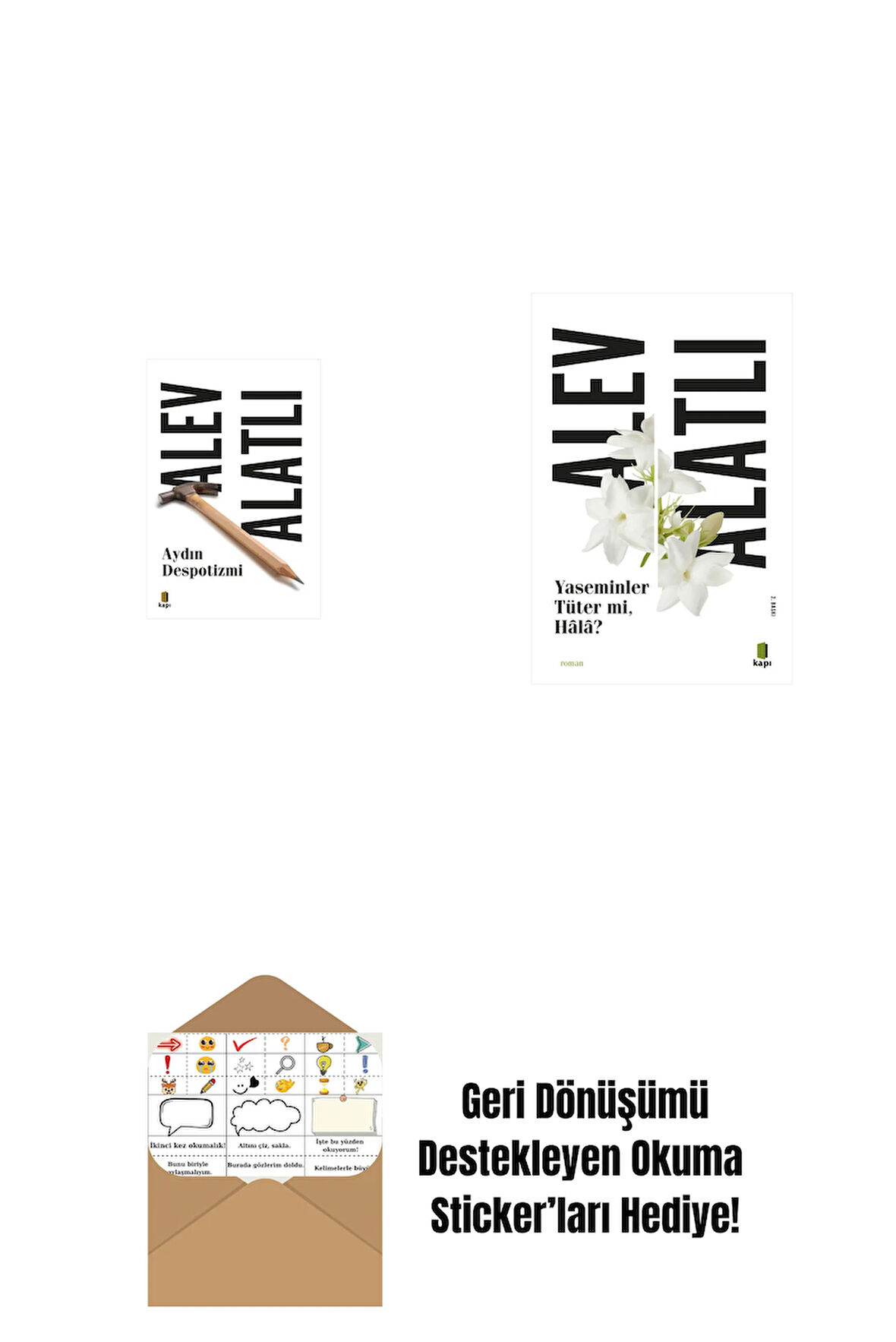 Aydın Despotizmi + Yaseminler Tüter mi Hâlâ? + Okuma Sticker'ları