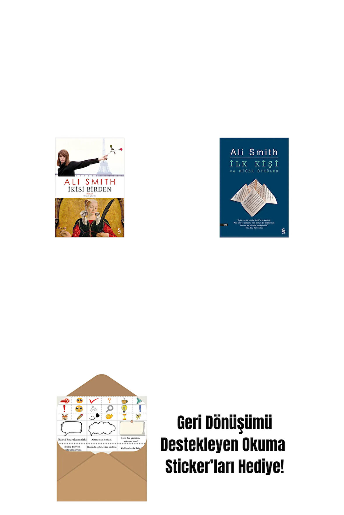 İkisi Birden + İlk Kişi ve Diğer Öyküler + Okuma Sticker'ları