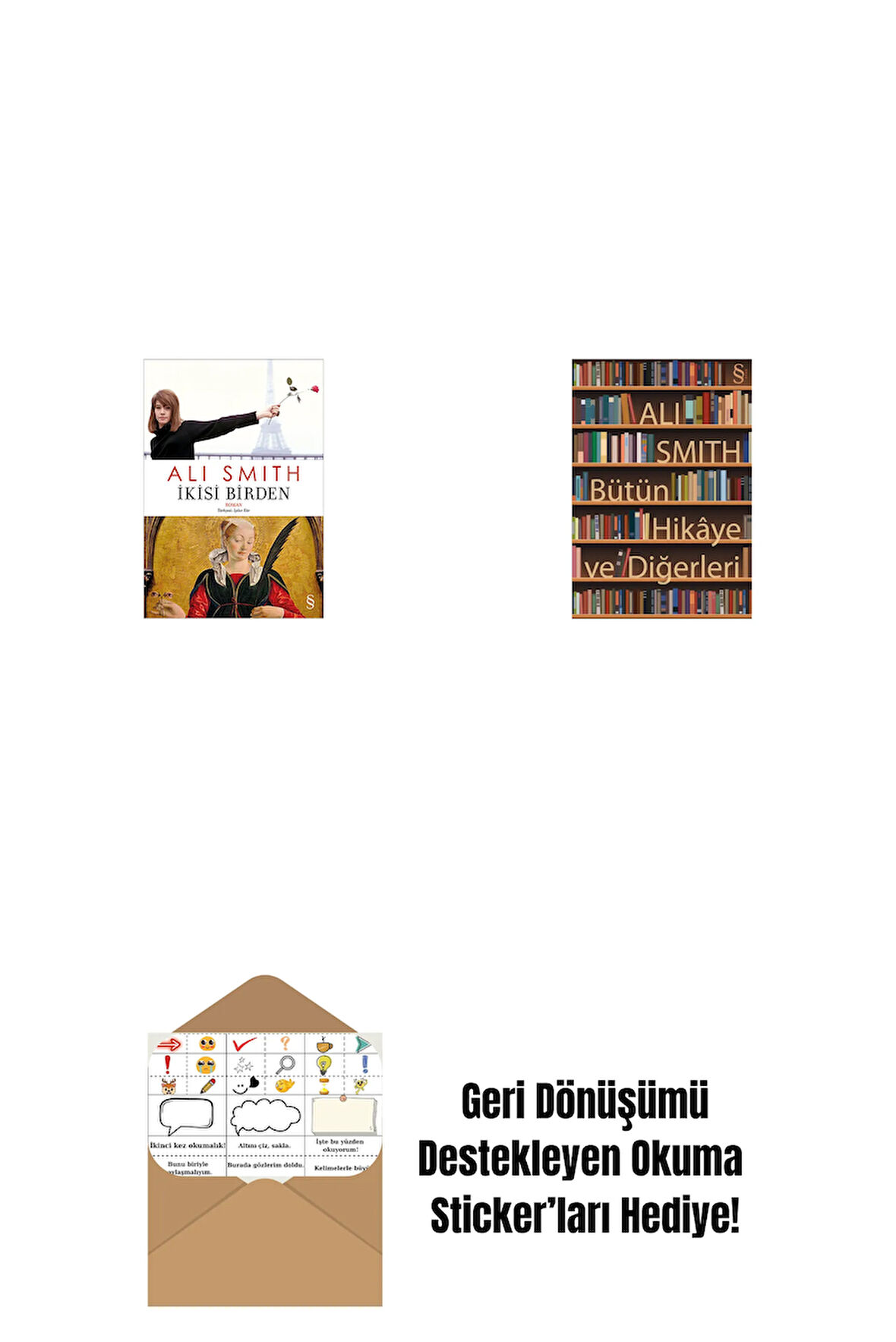 İkisi Birden + Bütün Hikâye ve Diğerleri + Okuma Sticker'ları