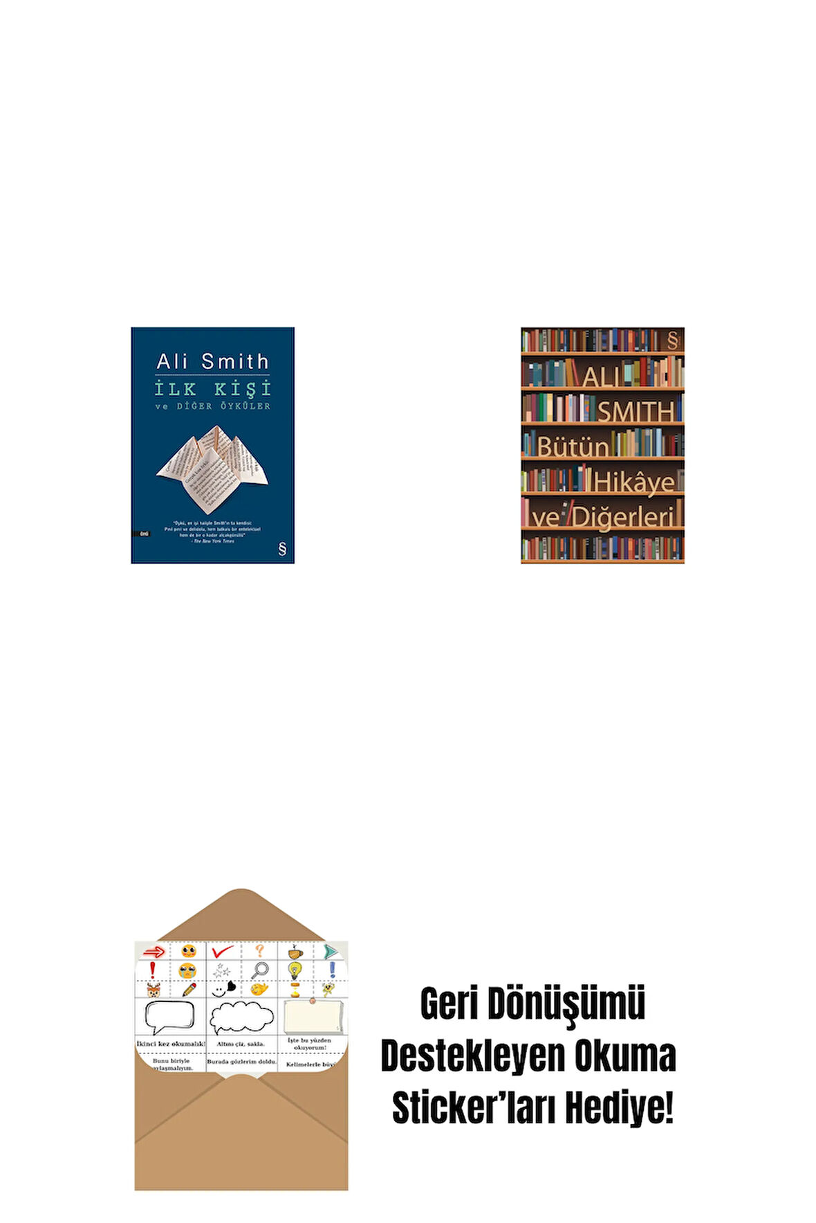 İlk Kişi ve Diğer Öyküler + Bütün Hikâye ve Diğerleri + Okuma Sticker'ları