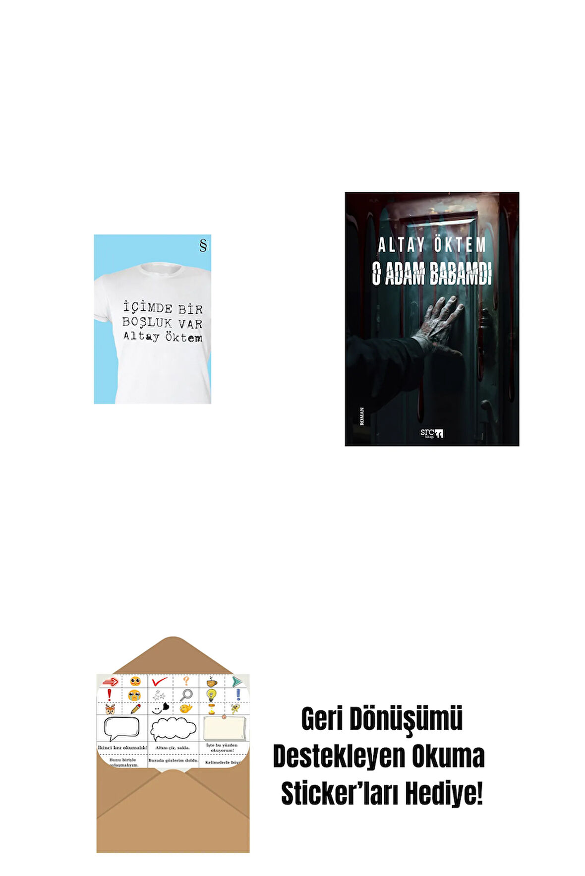 İçimde Bir Boşluk Var + O Adam Babamdı + Okuma Sticker'ları