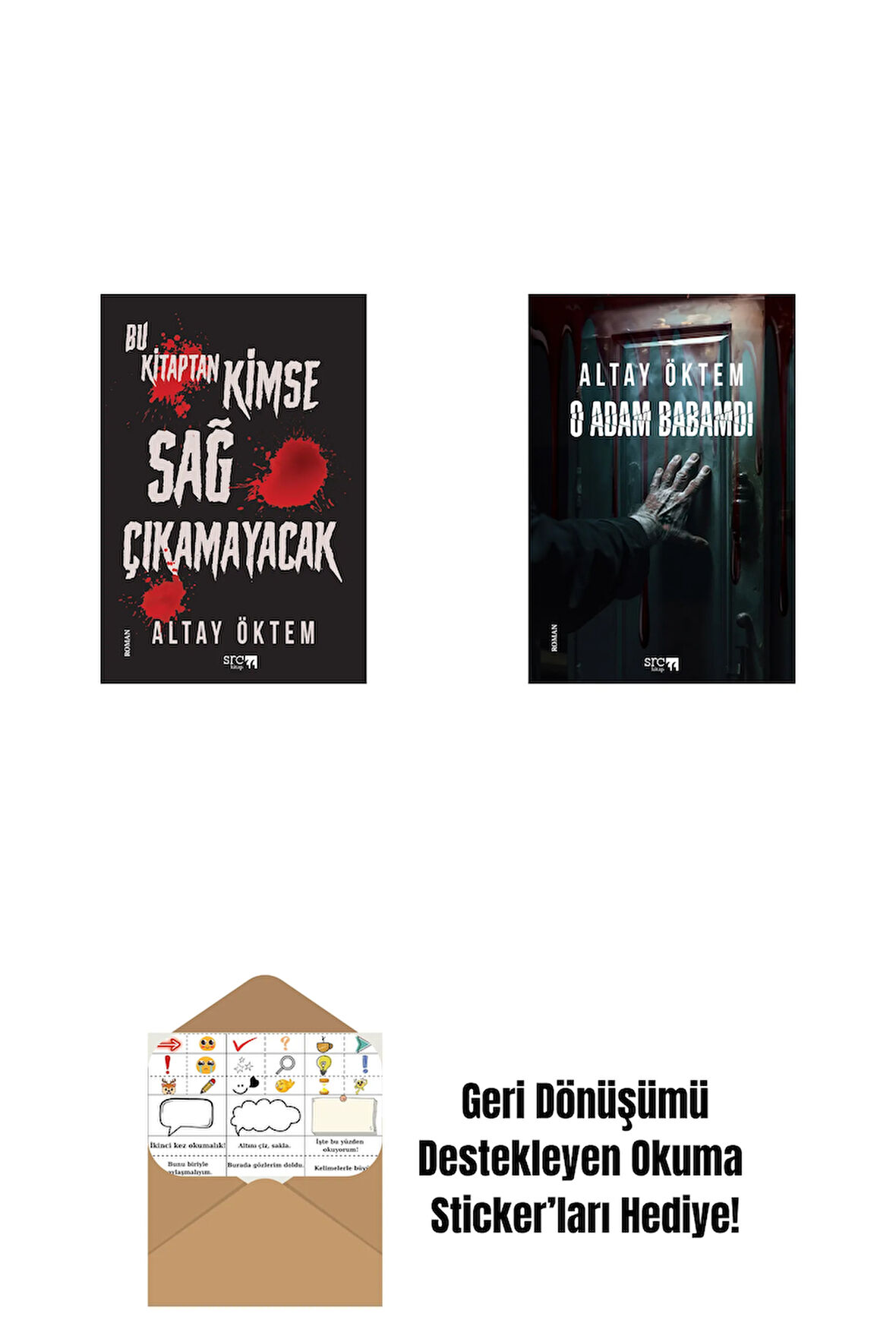 Bu Kitaptan Kimse Sağ Çıkamayacak + O Adam Babamdı + Okuma Sticker'ları