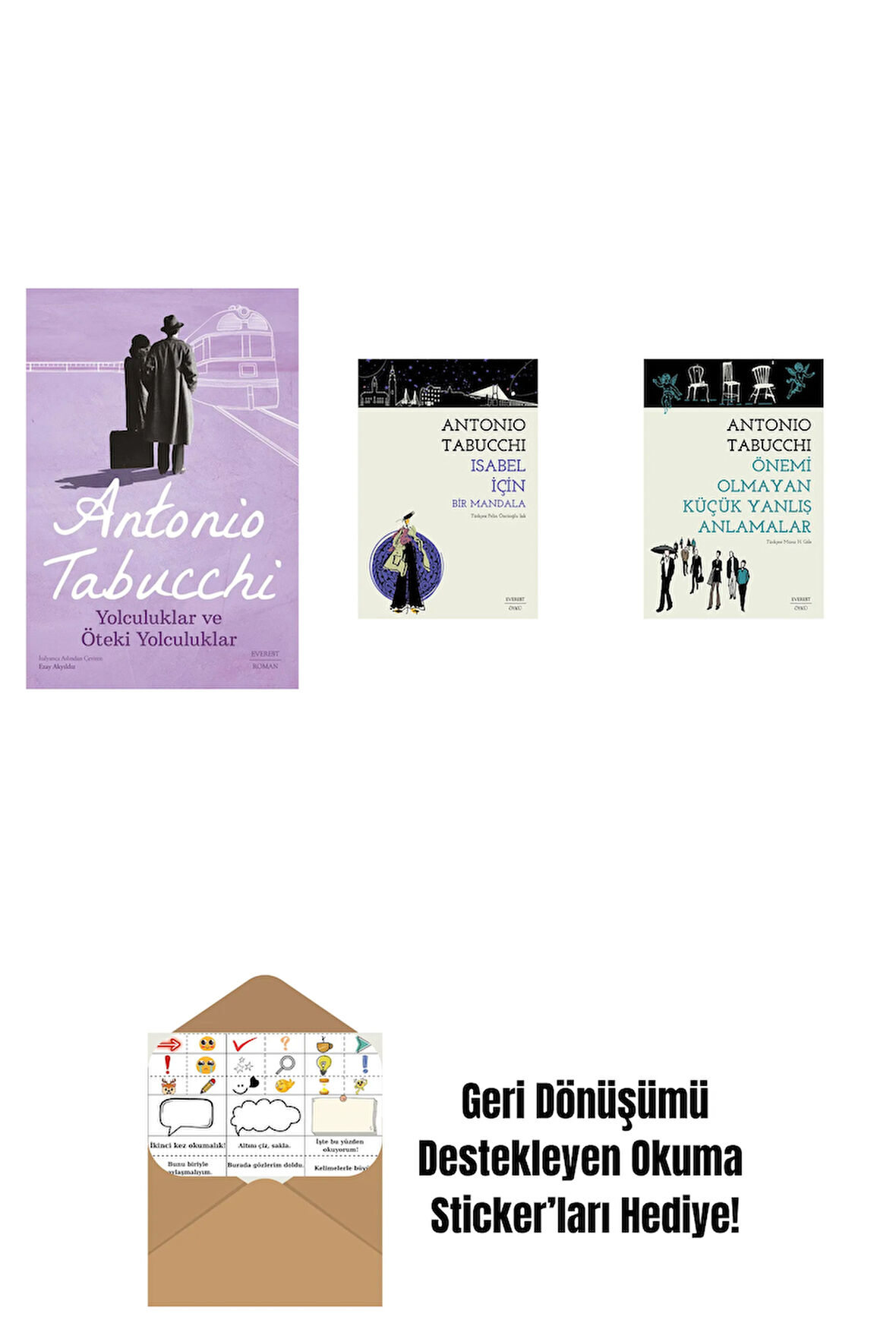 Yolculuklar ve Öteki Yolculuklar + Isabel İçin Bir Mandala + Önemi Olmayan Küçük Yanlış Anlamalar + Okuma Sticker'ları