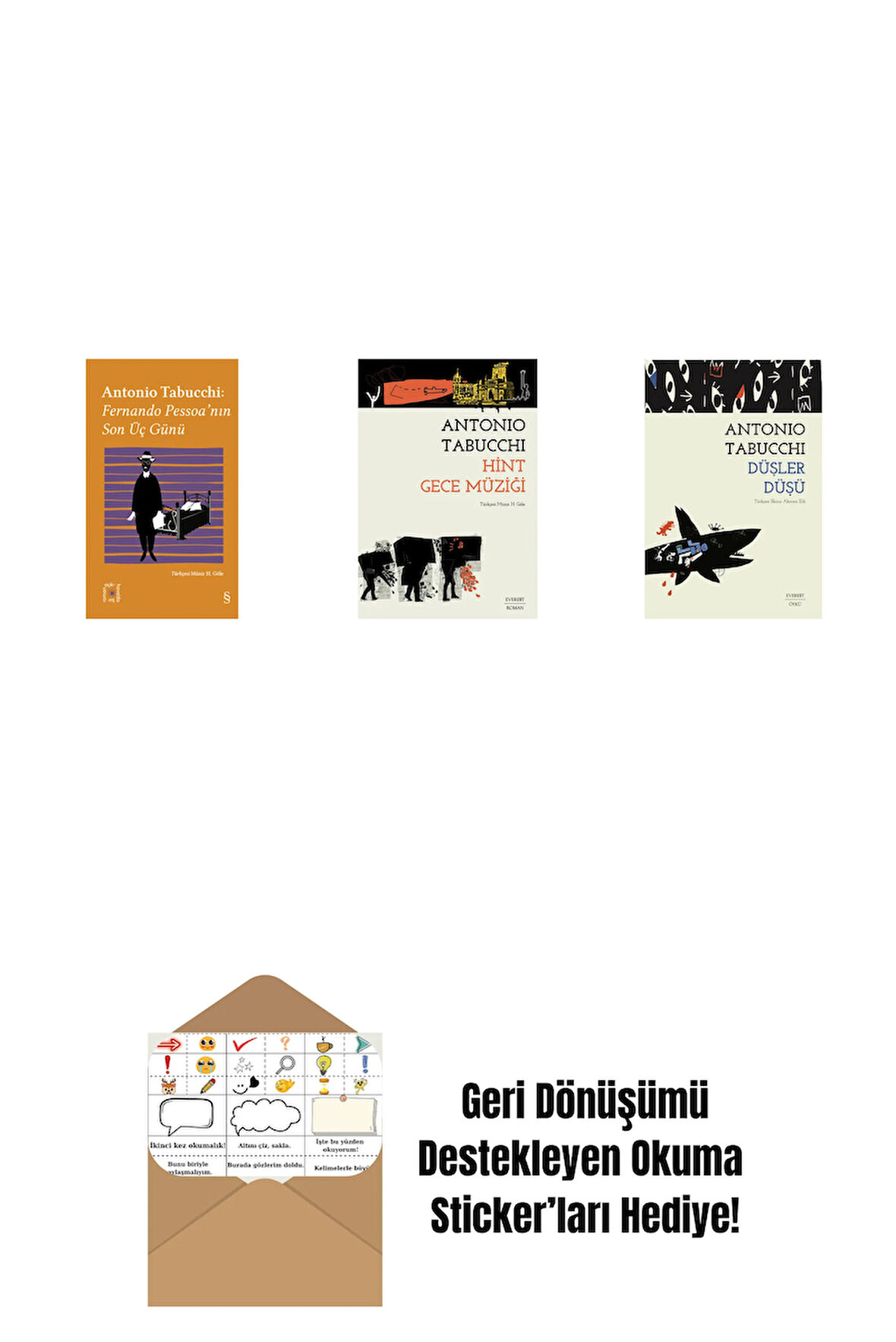 Everest Açıkhava 34 - Fernando Pessoa’nın Son Üç Günü + Hint Gece Müziği + Düşler Düşü + Okuma Sticker'ları