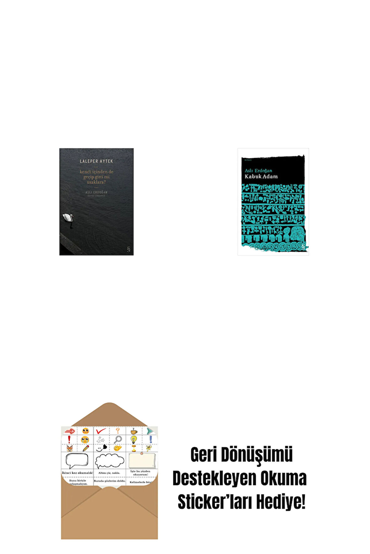 Kendi İçinden de Geçip Gitti mi Uzaklara? + Kabuk Adam + Okuma Sticker'ları