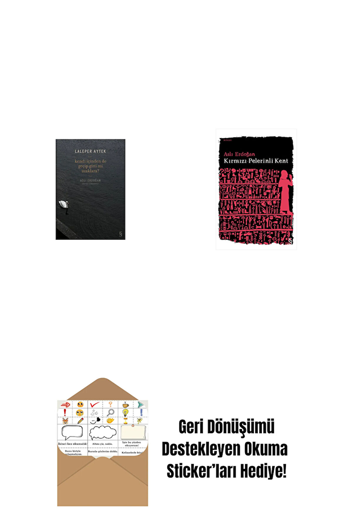 Kendi İçinden de Geçip Gitti mi Uzaklara? + Kırmızı Pelerinli Kent + Okuma Sticker'ları