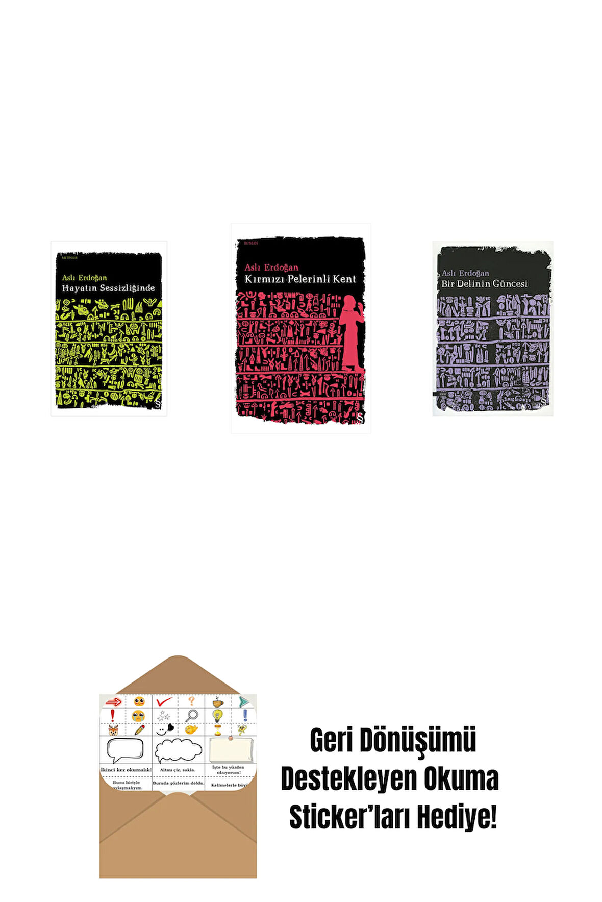 Hayatın Sessizliğinde + Kırmızı Pelerinli Kent + Bir Delinin Güncesi + Okuma Sticker'ları
