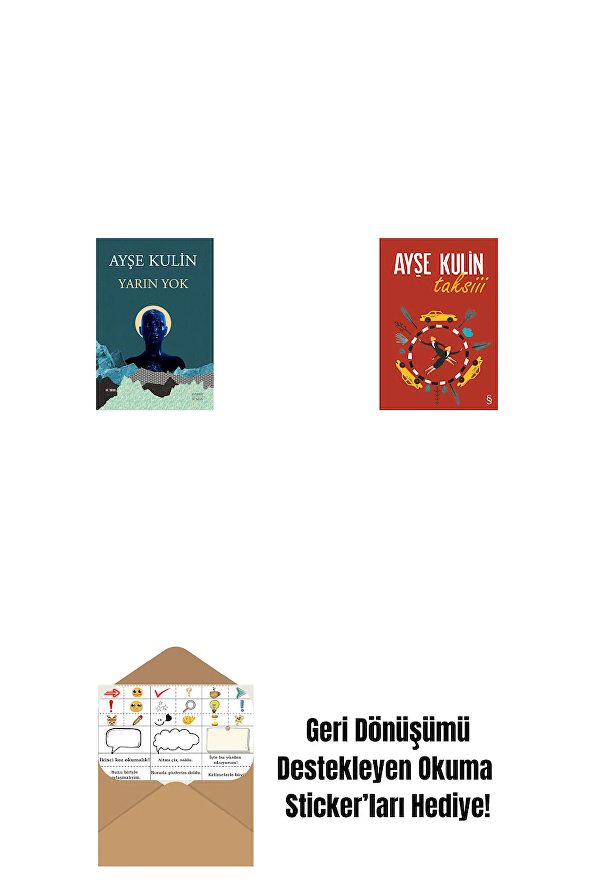 Yarın Yok + Taksiii + Okuma Sticker'ları