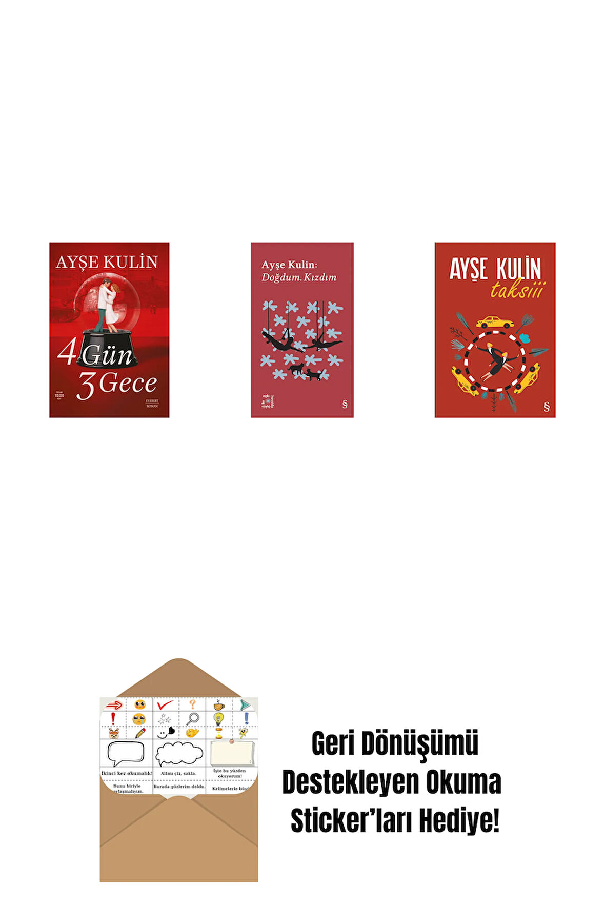 4 Gün 3 Gece + Everest Açıkhava 19 - Doğdum. Kızdım + Taksiii + Okuma Sticker'ları