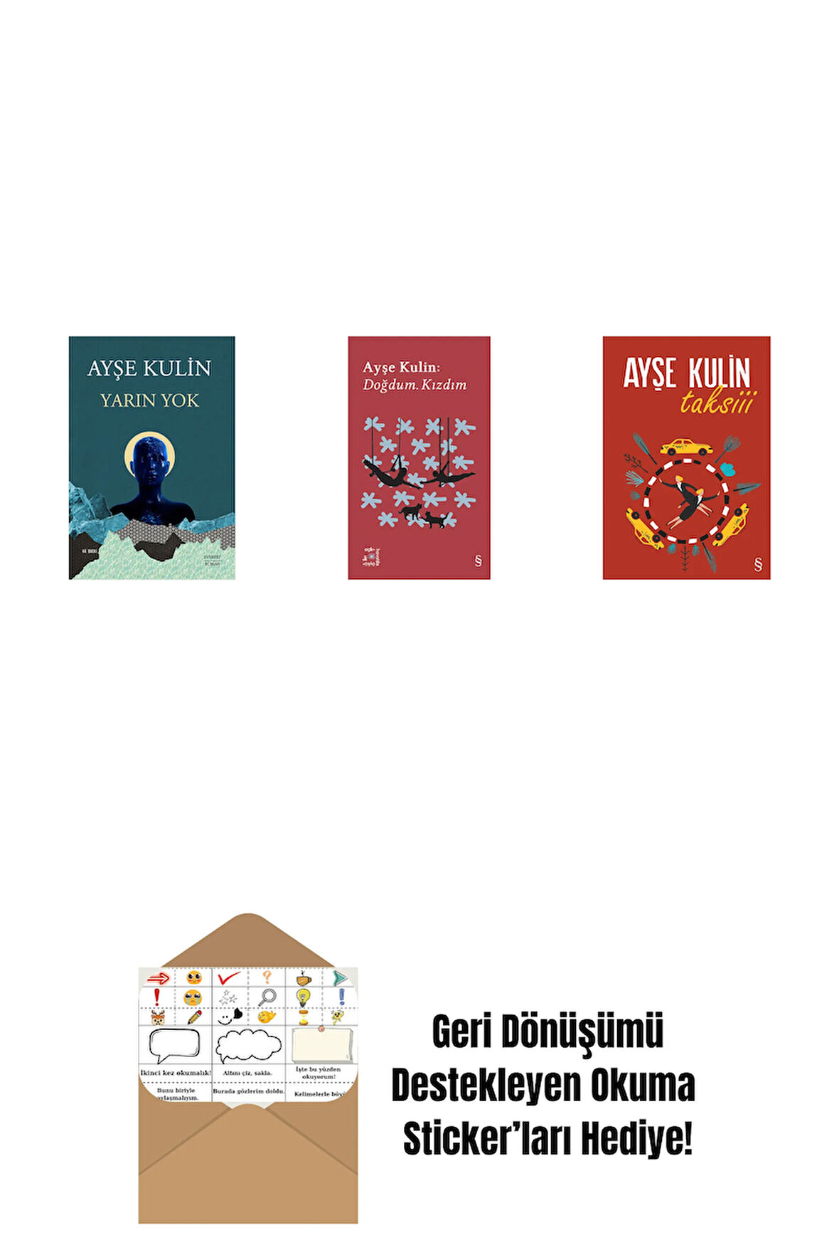 Yarın Yok + Everest Açıkhava 19 - Doğdum. Kızdım + Taksiii + Okuma Sticker'ları