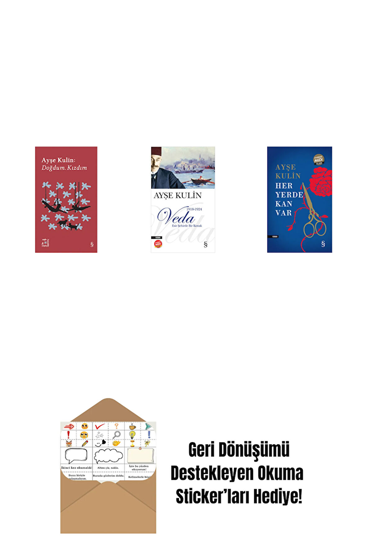 Everest Açıkhava 19 - Doğdum. Kızdım + Veda (Midi Boy) + Her Yerde Kan Var (Midi Boy) + Okuma Sticker'ları