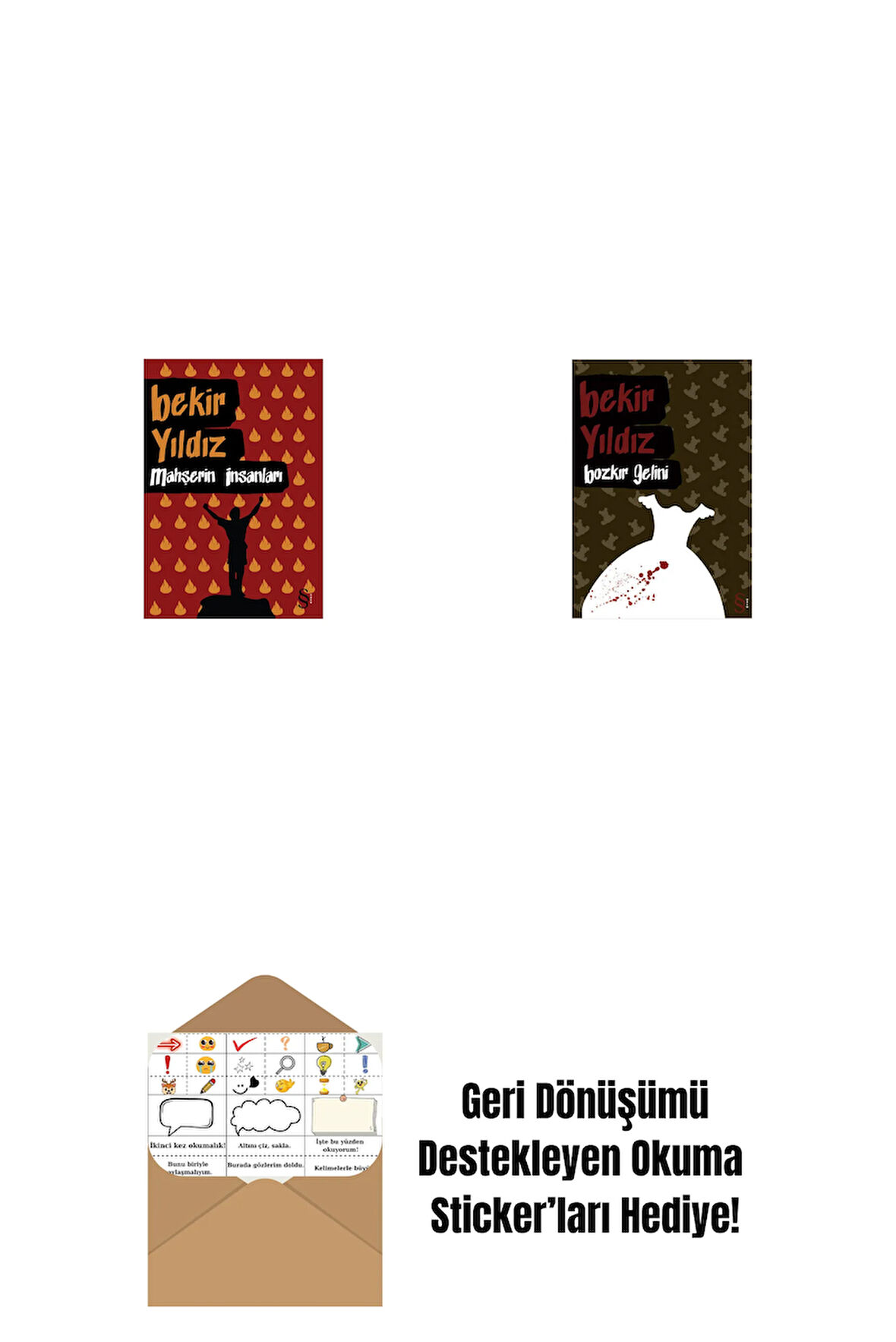 Mahşerin İnsanları + Bozkır Gelini + Okuma Sticker'ları