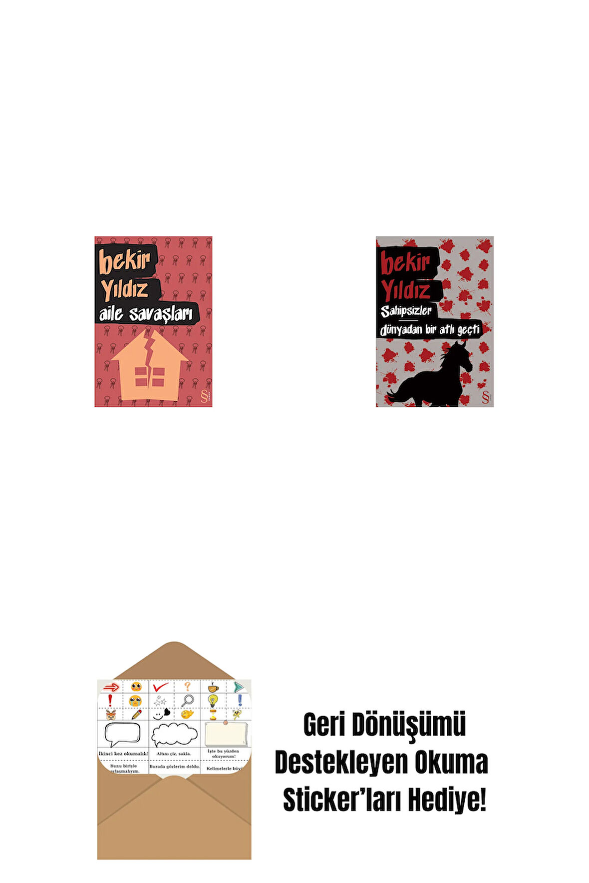 Aile Savaşları + Sahipsizler - Dünyadan Bir Atlı Geçti + Okuma Sticker'ları