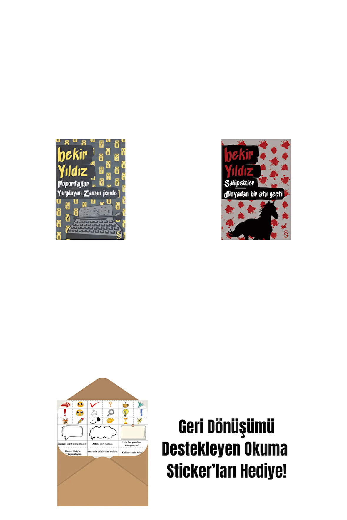 Röportajlar: Yargılayan Zaman İçinde + Sahipsizler - Dünyadan Bir Atlı Geçti + Okuma Sticker'ları