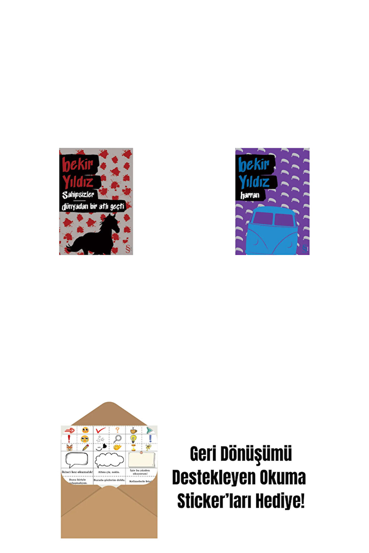 Sahipsizler - Dünyadan Bir Atlı Geçti + Harran + Okuma Sticker'ları