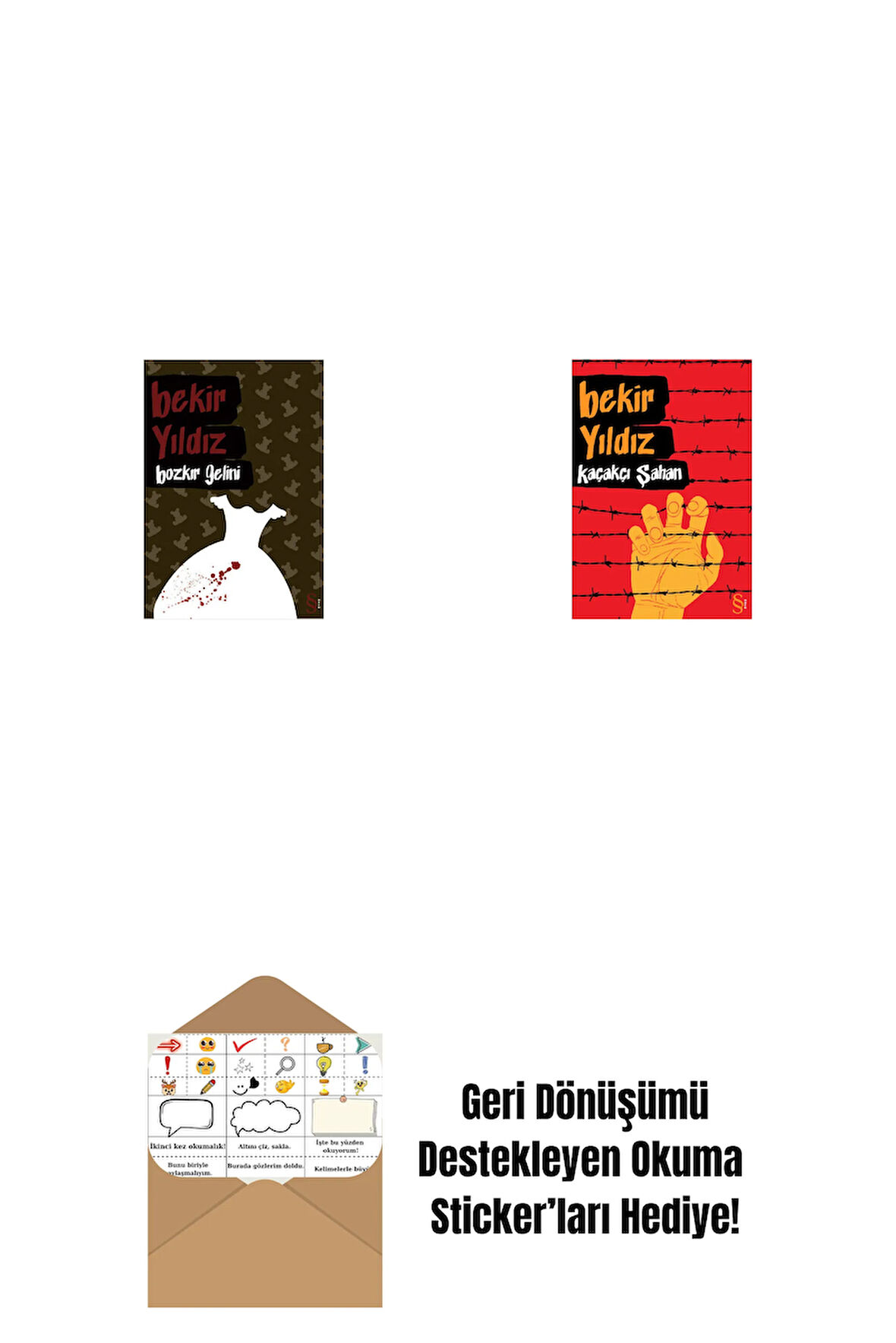Bozkır Gelini + Kaçakçı Şahan + Okuma Sticker'ları