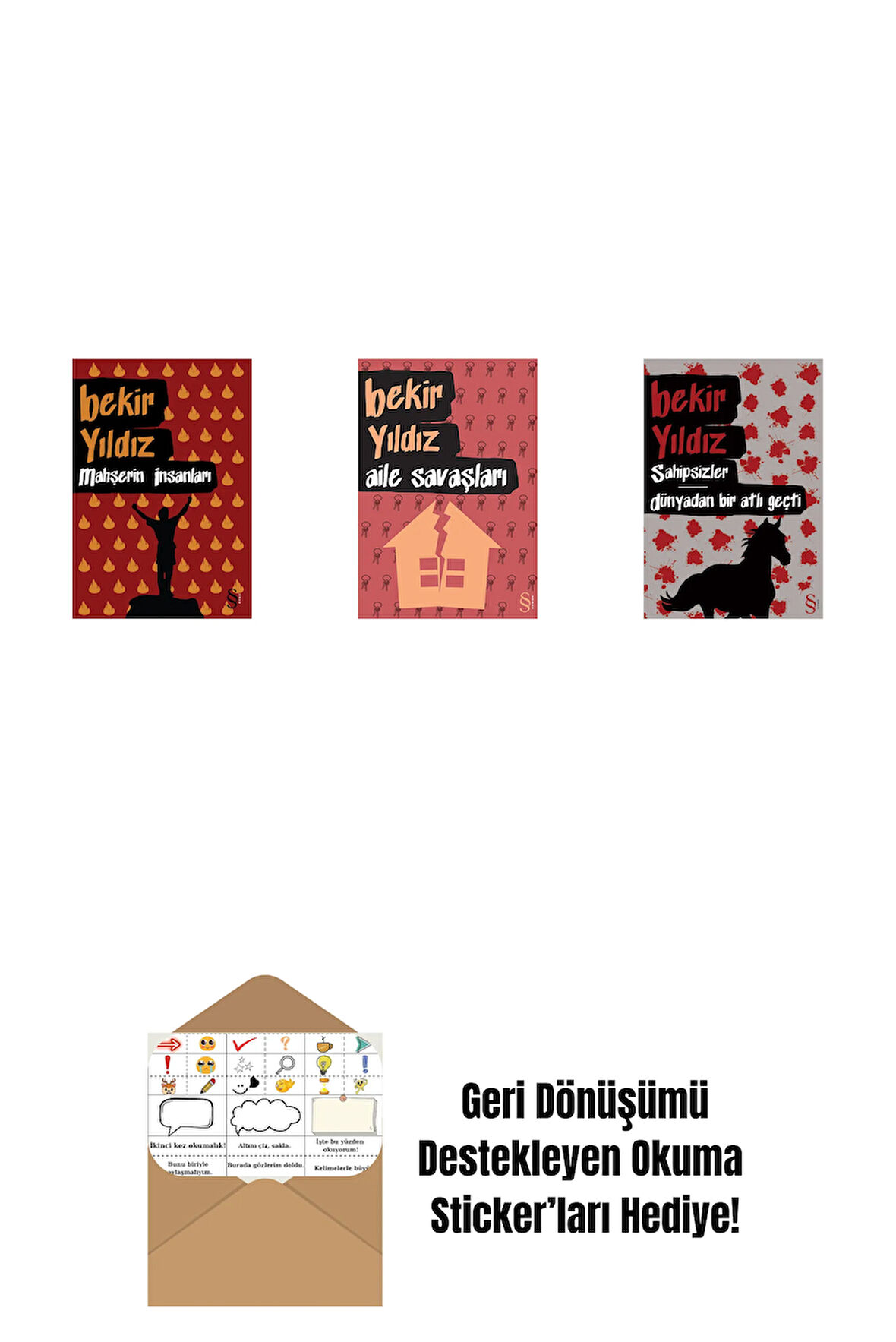 Mahşerin İnsanları + Aile Savaşları + Sahipsizler - Dünyadan Bir Atlı Geçti + Okuma Sticker'ları