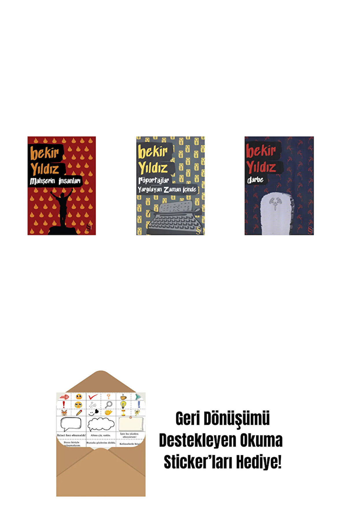 Mahşerin İnsanları + Röportajlar: Yargılayan Zaman İçinde + Darbe + Okuma Sticker'ları