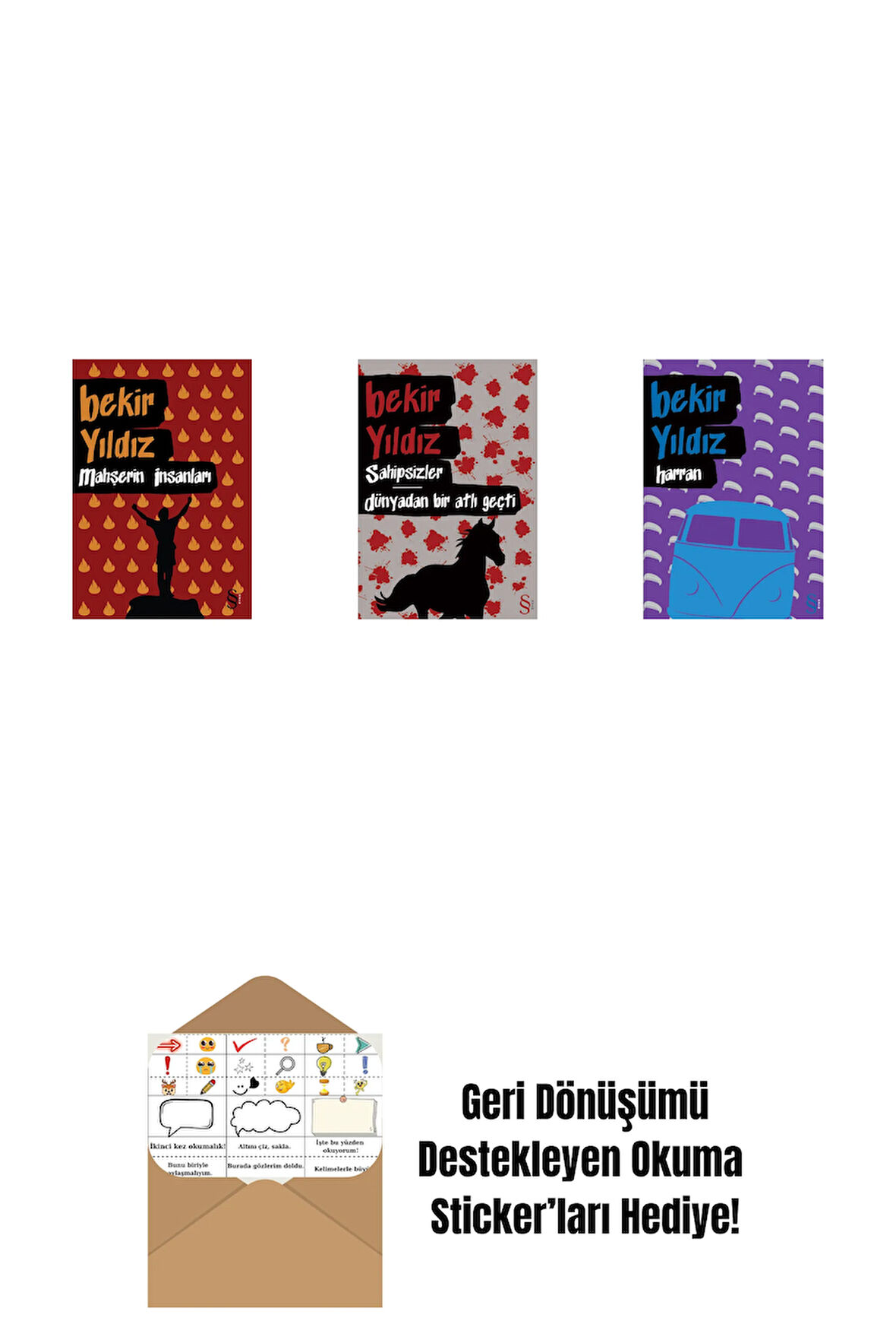 Mahşerin İnsanları + Sahipsizler - Dünyadan Bir Atlı Geçti + Harran + Okuma Sticker'ları