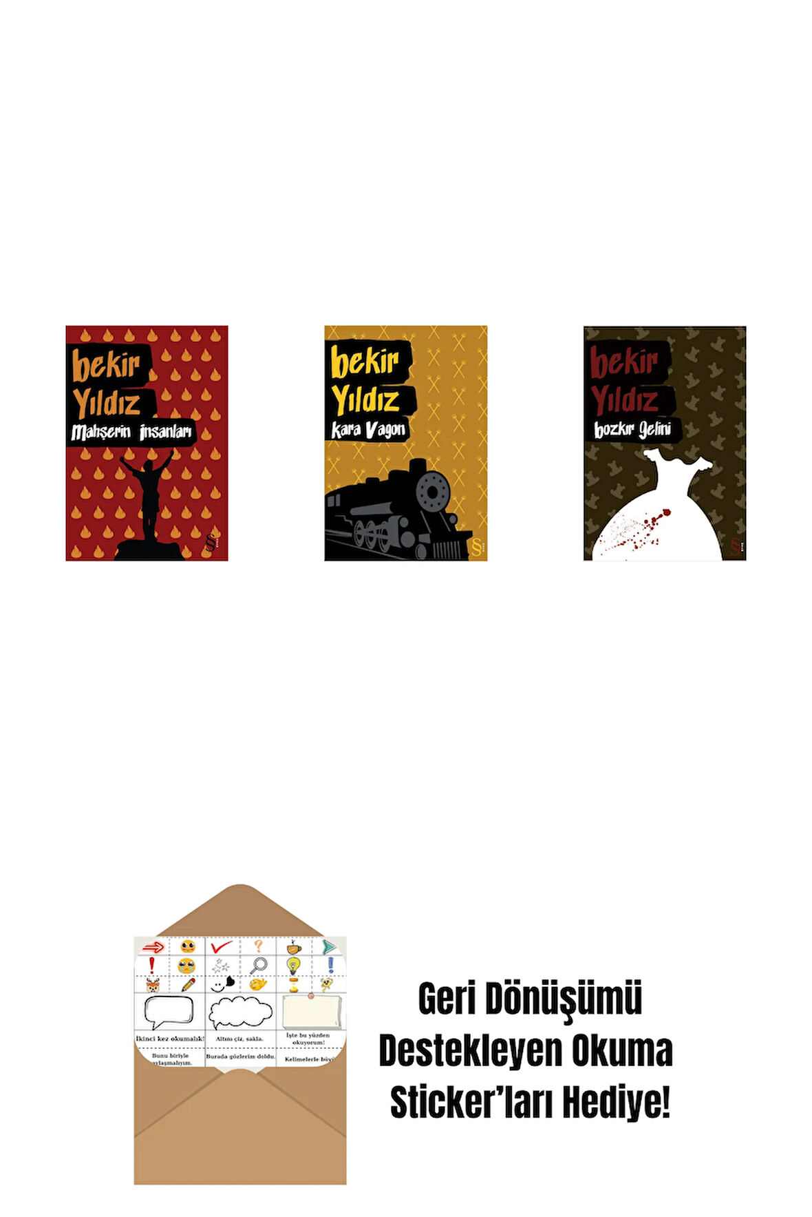 Mahşerin İnsanları + Kara Vagon + Bozkır Gelini + Okuma Sticker'ları