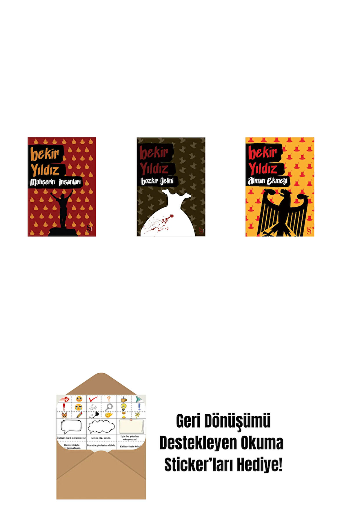 Mahşerin İnsanları + Bozkır Gelini + Alman Ekmeği + Okuma Sticker'ları