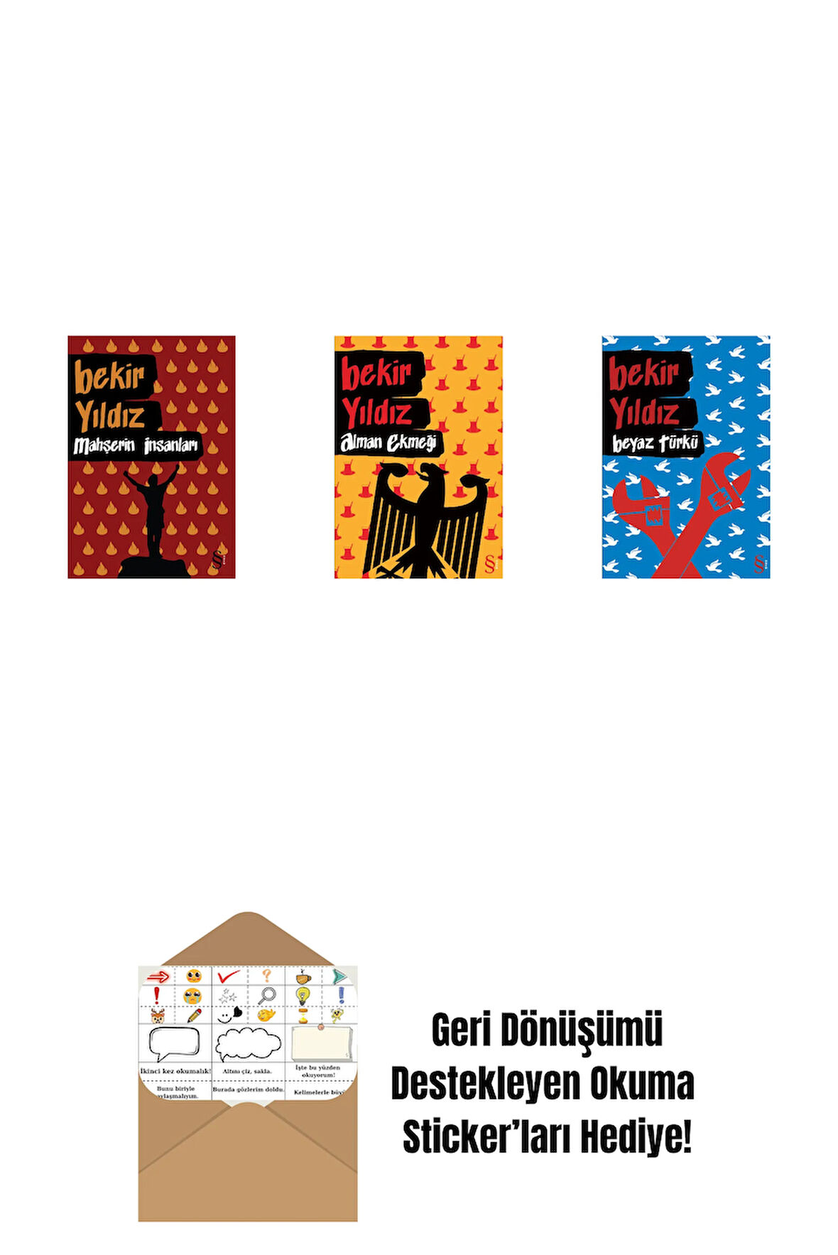 Mahşerin İnsanları + Alman Ekmeği + Beyaz Türkü + Okuma Sticker'ları