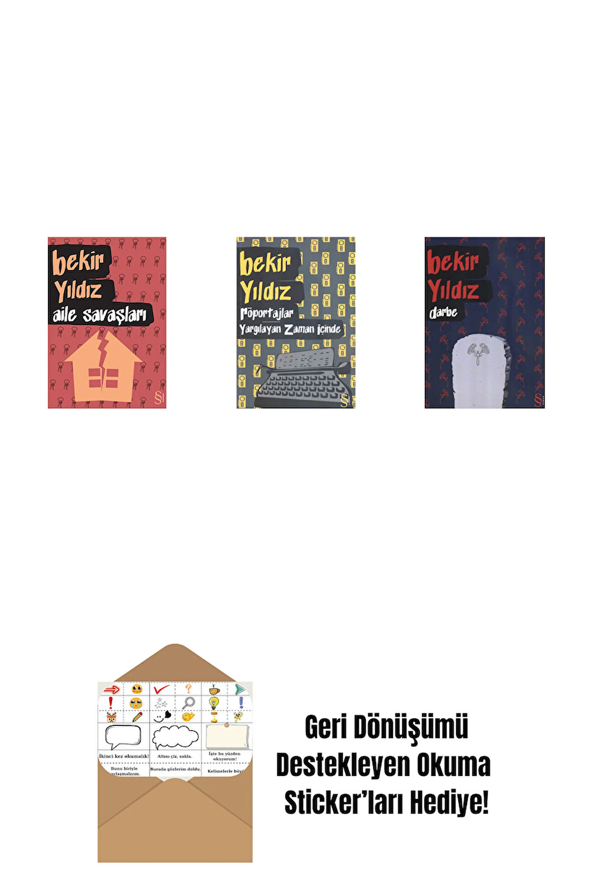 Aile Savaşları + Röportajlar: Yargılayan Zaman İçinde + Darbe + Okuma Sticker'ları