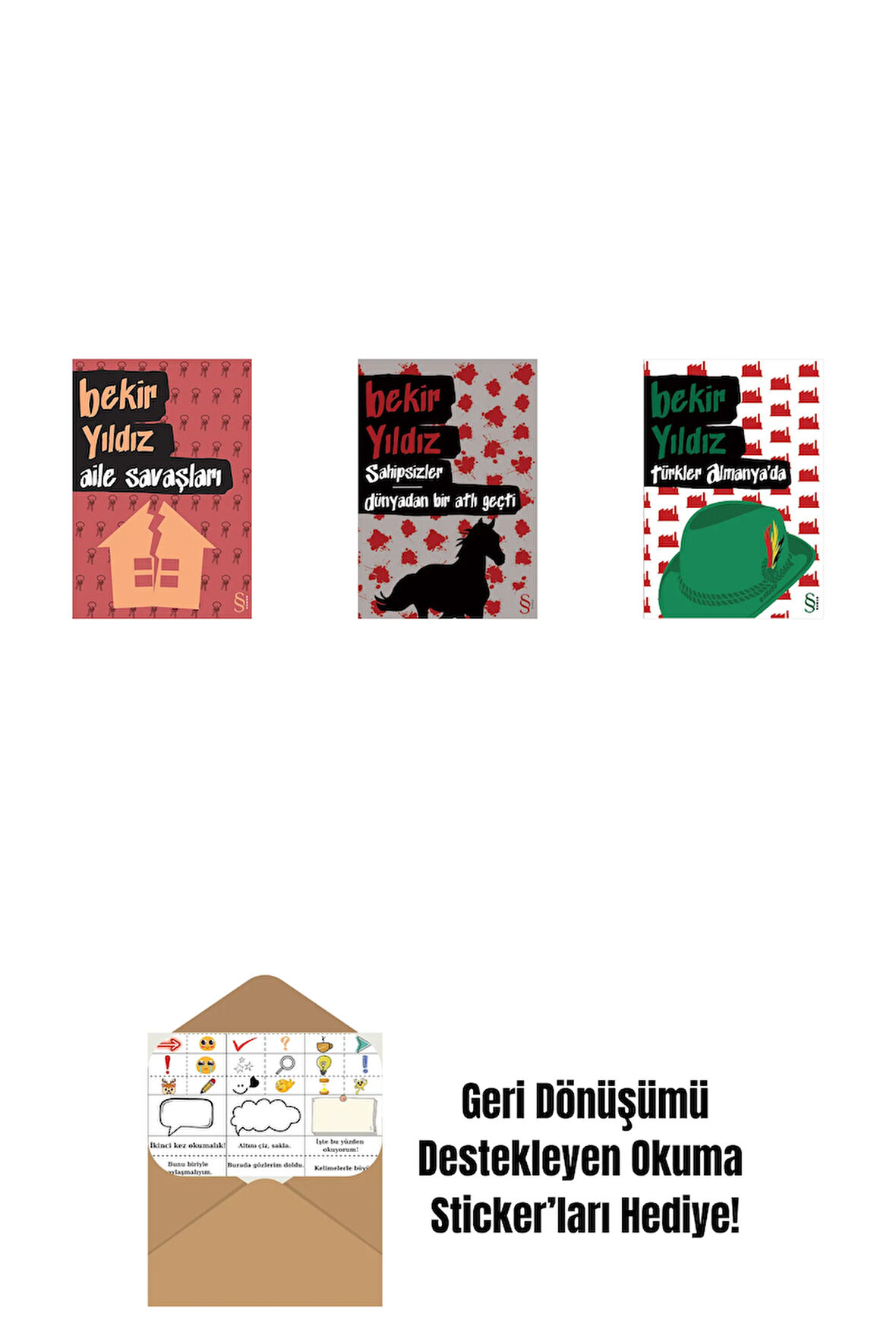 Aile Savaşları + Sahipsizler - Dünyadan Bir Atlı Geçti + Türkler Almanya'da + Okuma Sticker'ları