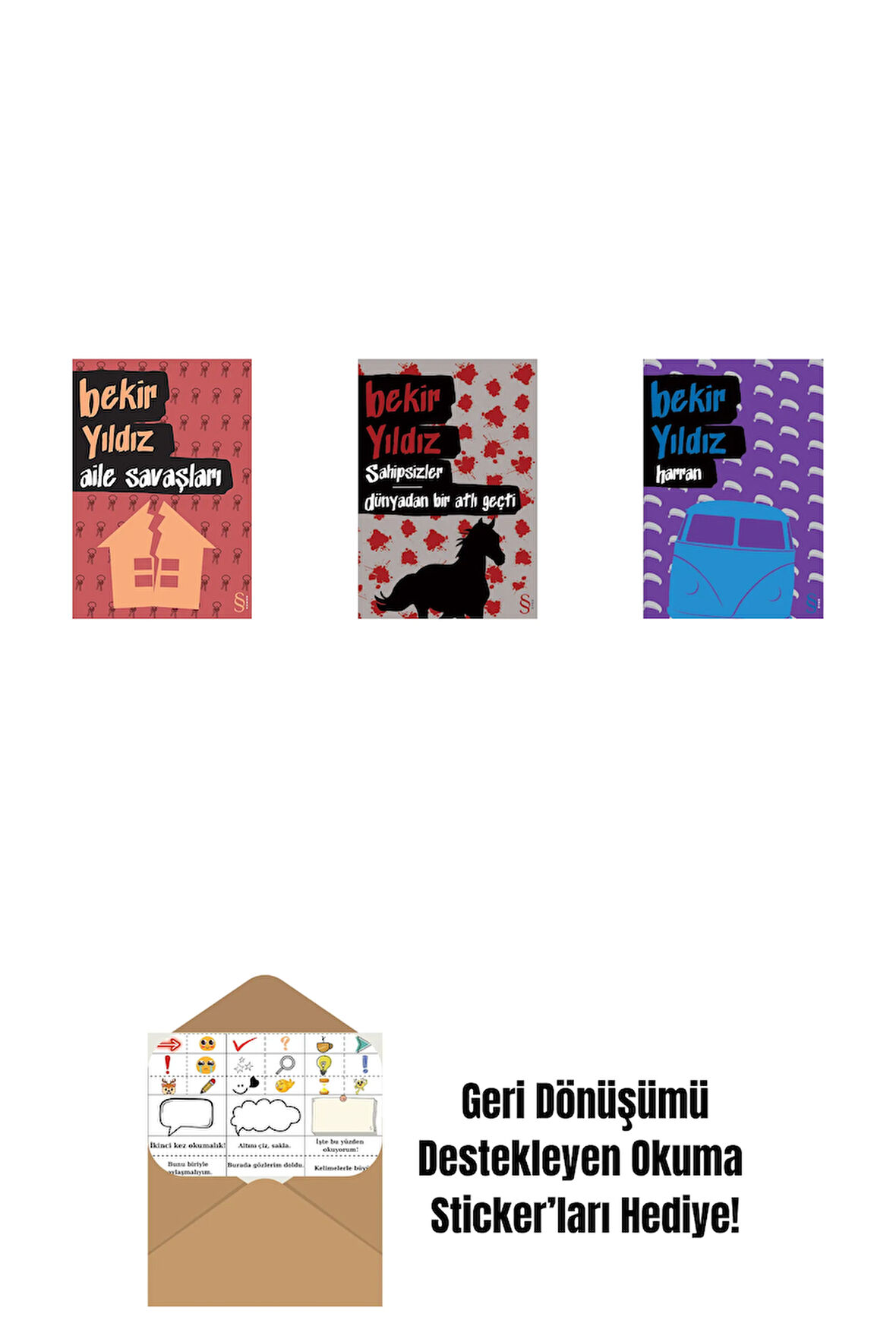 Aile Savaşları + Sahipsizler - Dünyadan Bir Atlı Geçti + Harran + Okuma Sticker'ları