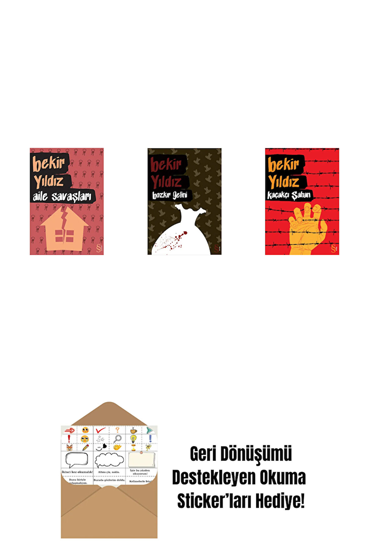Aile Savaşları + Bozkır Gelini + Kaçakçı Şahan + Okuma Sticker'ları