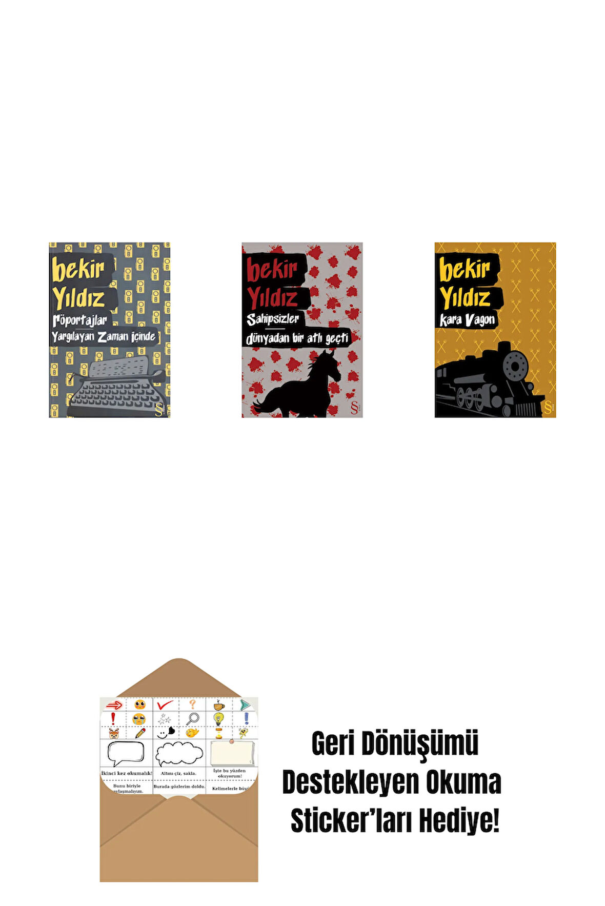 Röportajlar: Yargılayan Zaman İçinde + Sahipsizler - Dünyadan Bir Atlı Geçti + Kara Vagon + Okuma Sticker'ları