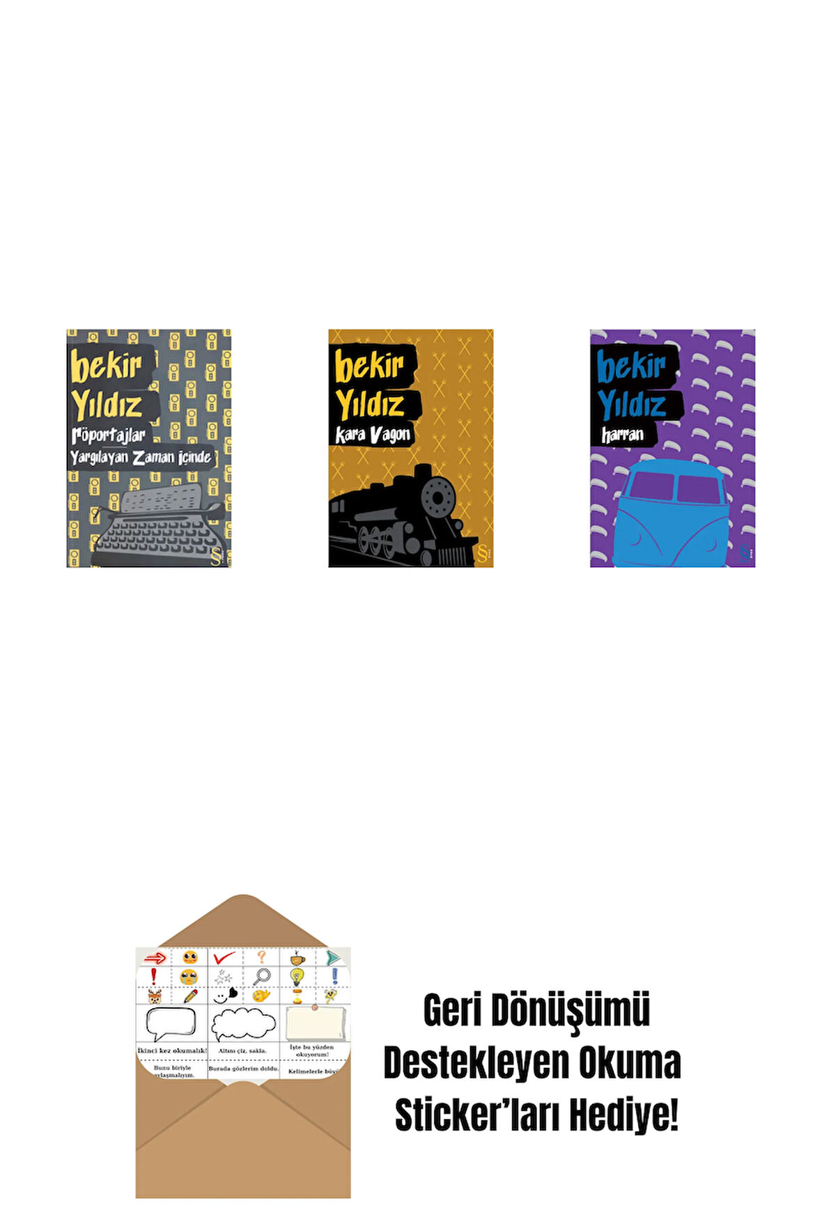 Röportajlar: Yargılayan Zaman İçinde + Kara Vagon + Harran + Okuma Sticker'ları