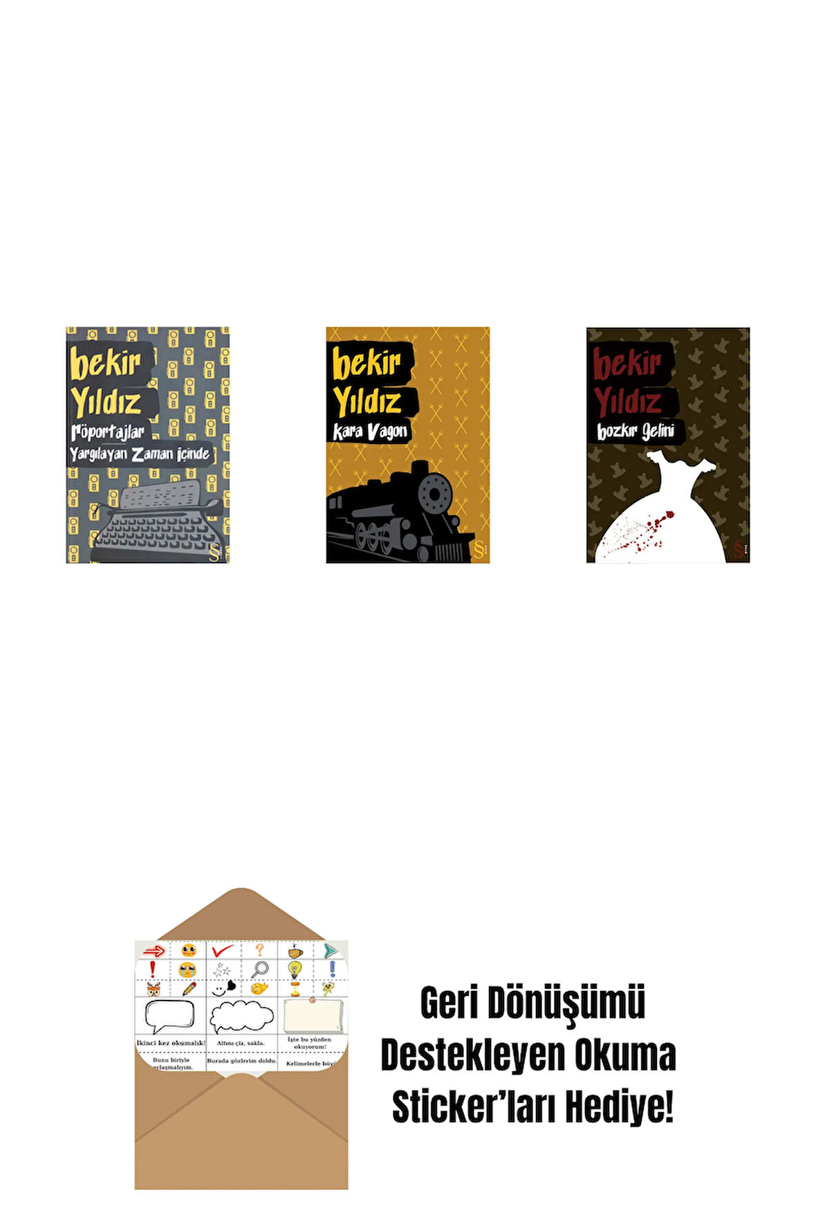 Röportajlar: Yargılayan Zaman İçinde + Kara Vagon + Bozkır Gelini + Okuma Sticker'ları