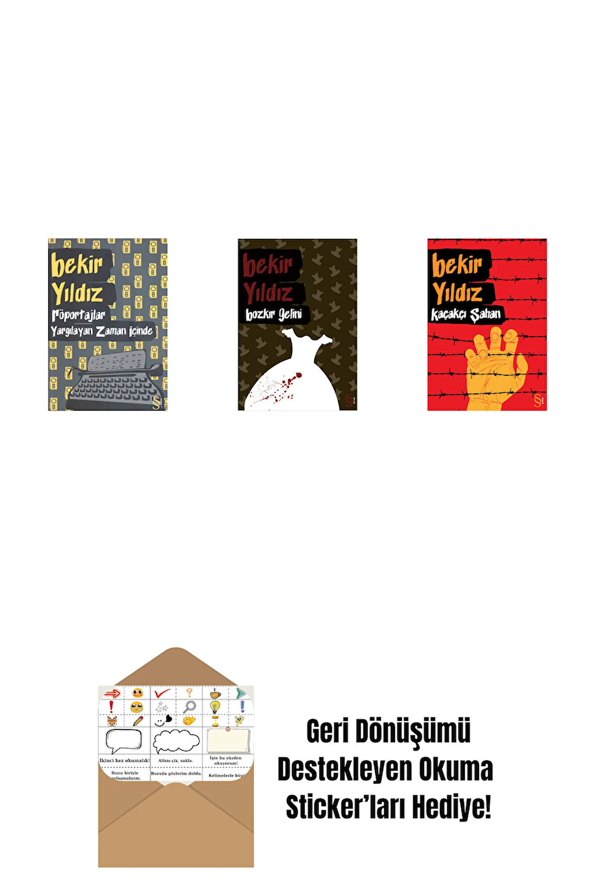 Röportajlar: Yargılayan Zaman İçinde + Bozkır Gelini + Kaçakçı Şahan + Okuma Sticker'ları