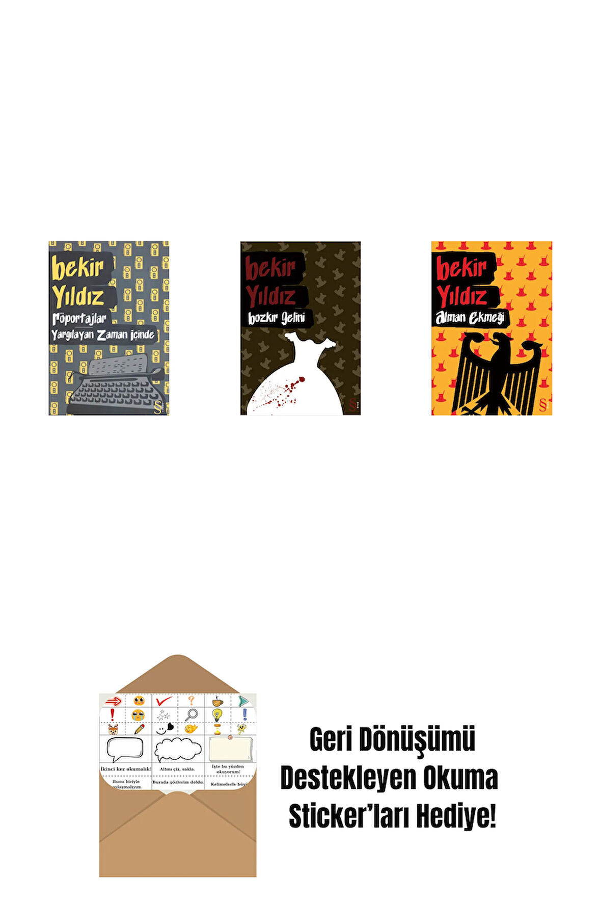 Röportajlar: Yargılayan Zaman İçinde + Bozkır Gelini + Alman Ekmeği + Okuma Sticker'ları