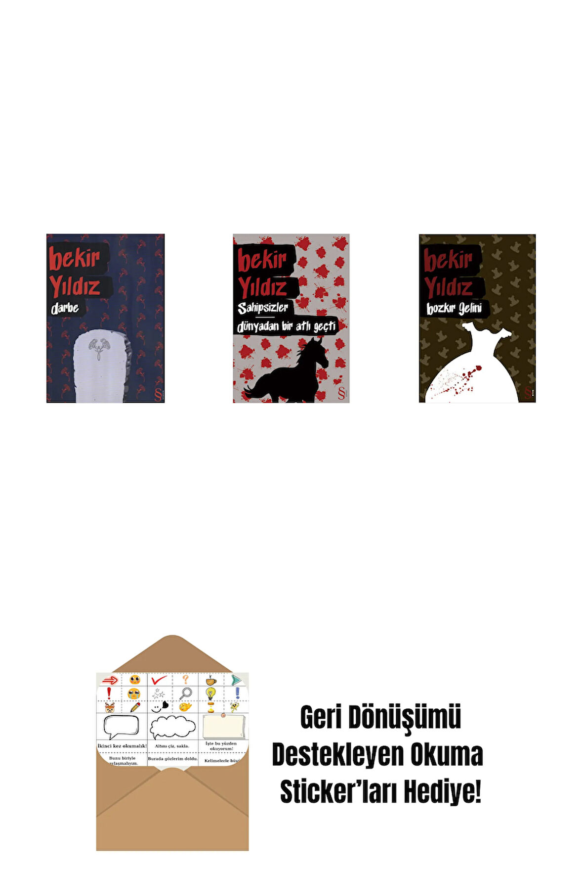 Darbe + Sahipsizler - Dünyadan Bir Atlı Geçti + Bozkır Gelini + Okuma Sticker'ları