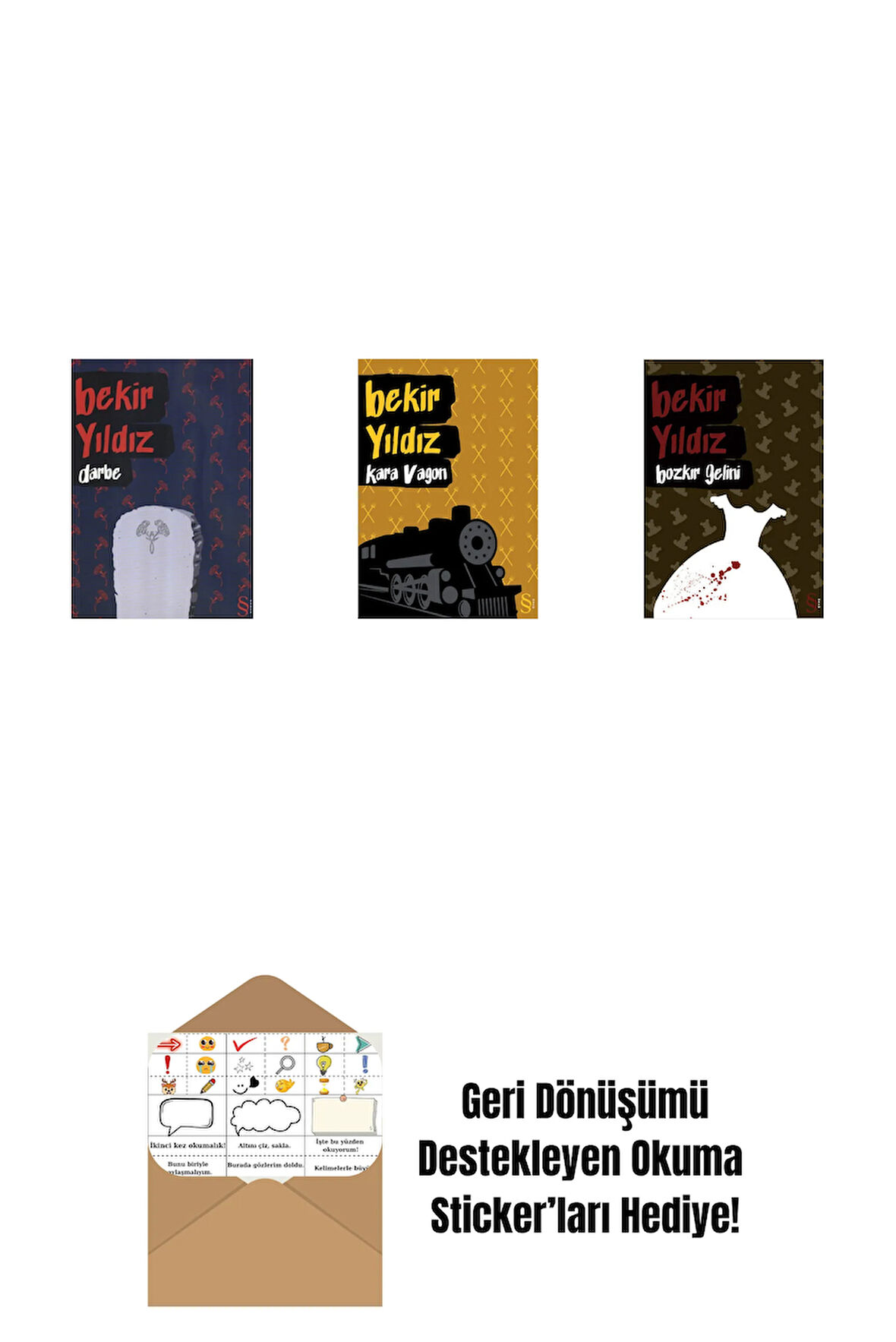 Darbe + Kara Vagon + Bozkır Gelini + Okuma Sticker'ları