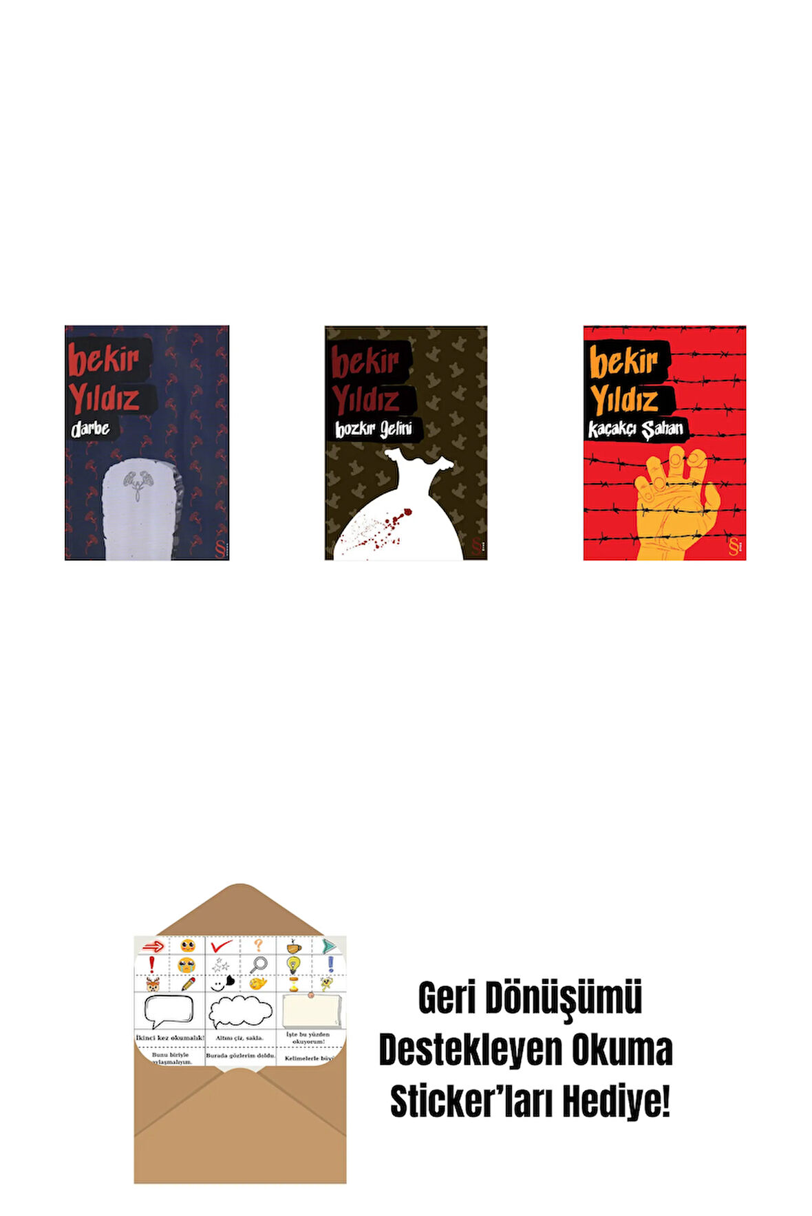 Darbe + Bozkır Gelini + Kaçakçı Şahan + Okuma Sticker'ları