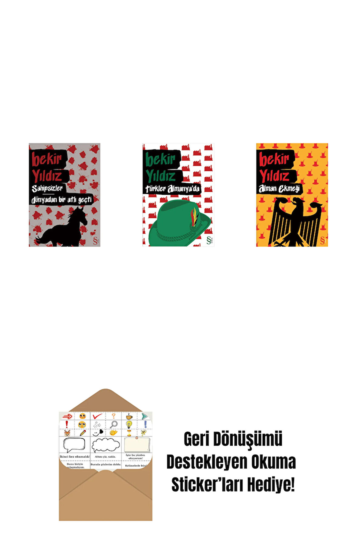 Sahipsizler - Dünyadan Bir Atlı Geçti + Türkler Almanya'da + Alman Ekmeği + Okuma Sticker'ları